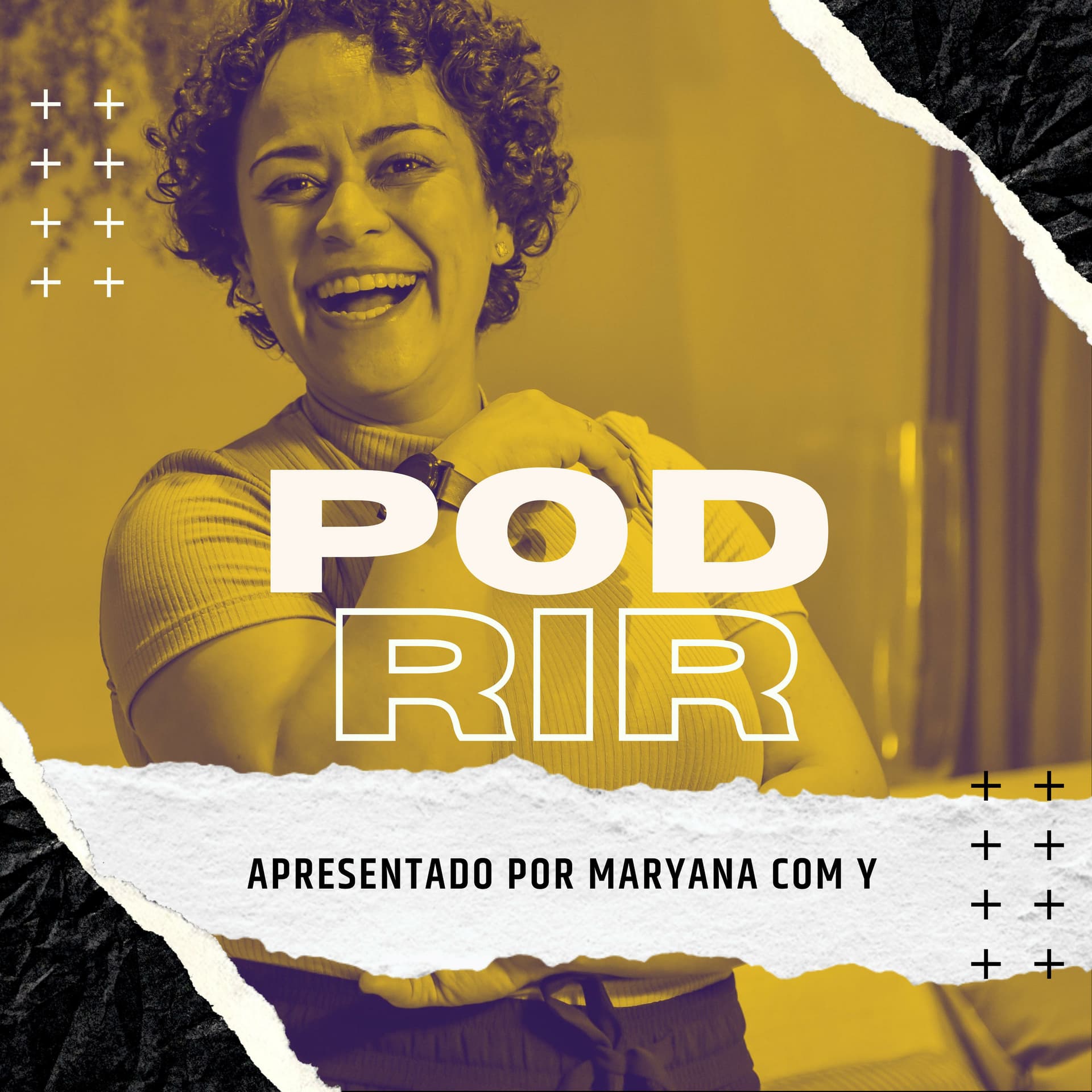 POD.rir com Maryana com Y - Podcasts