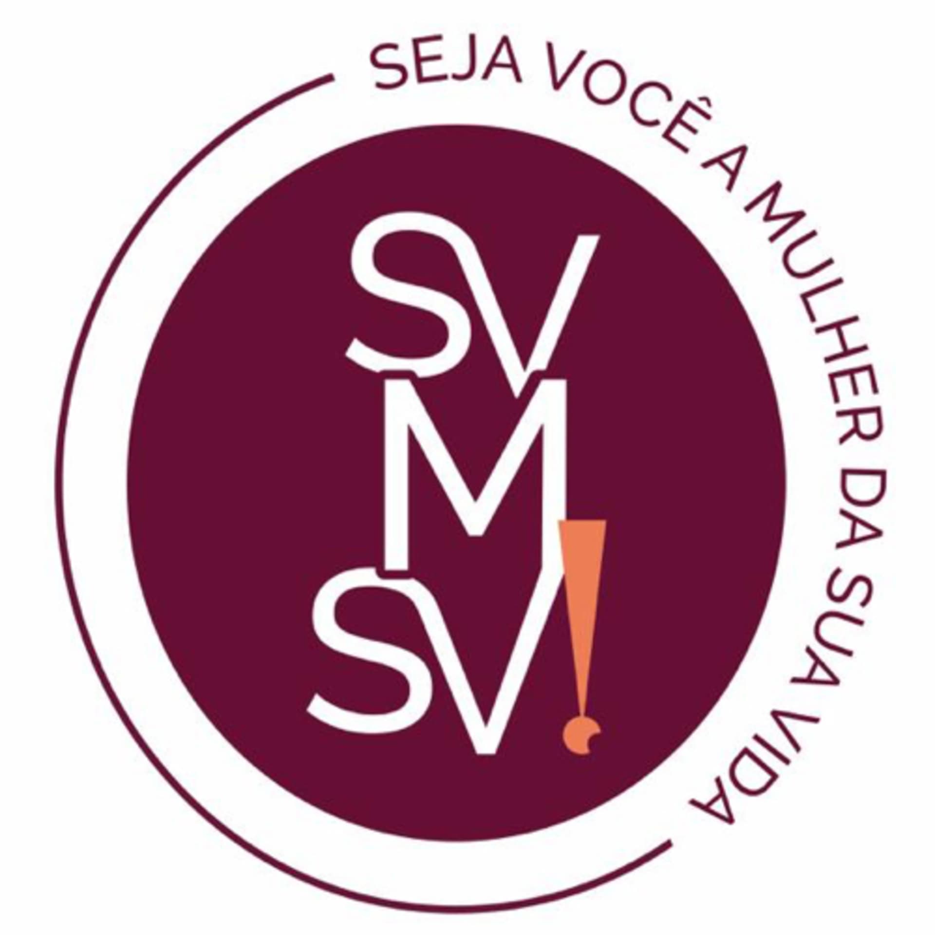 Seja Você a Mulher da Sua Vida!
