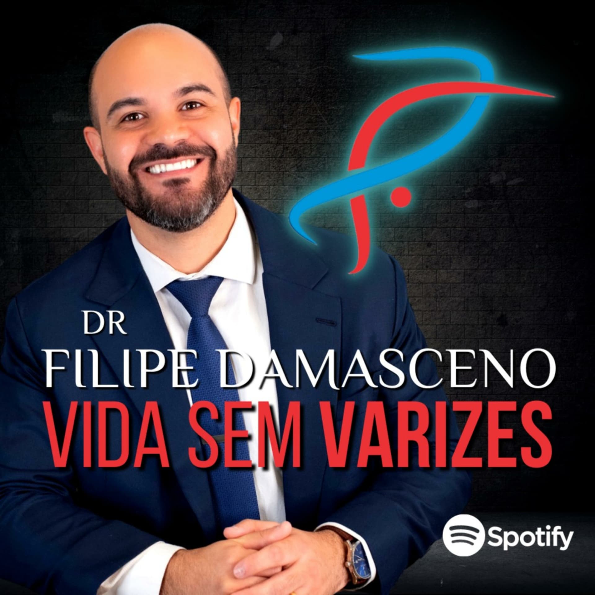 Filipe Damasceno | Vida sem Varizes - Podcasts