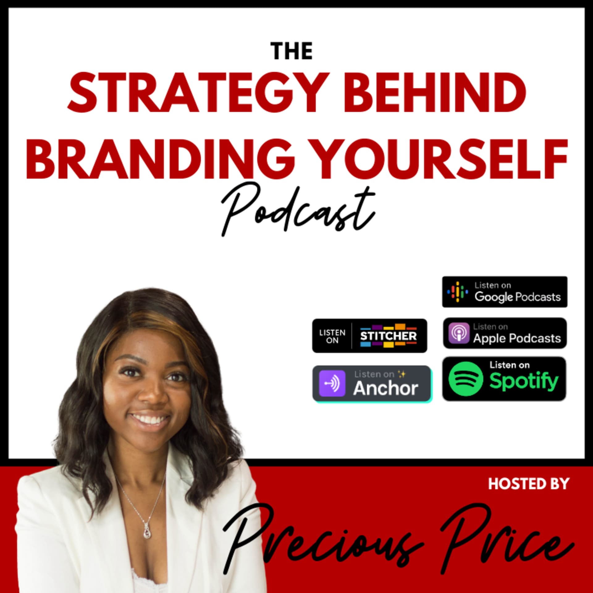 The Strategy Behind Branding Yourself - Podcasts