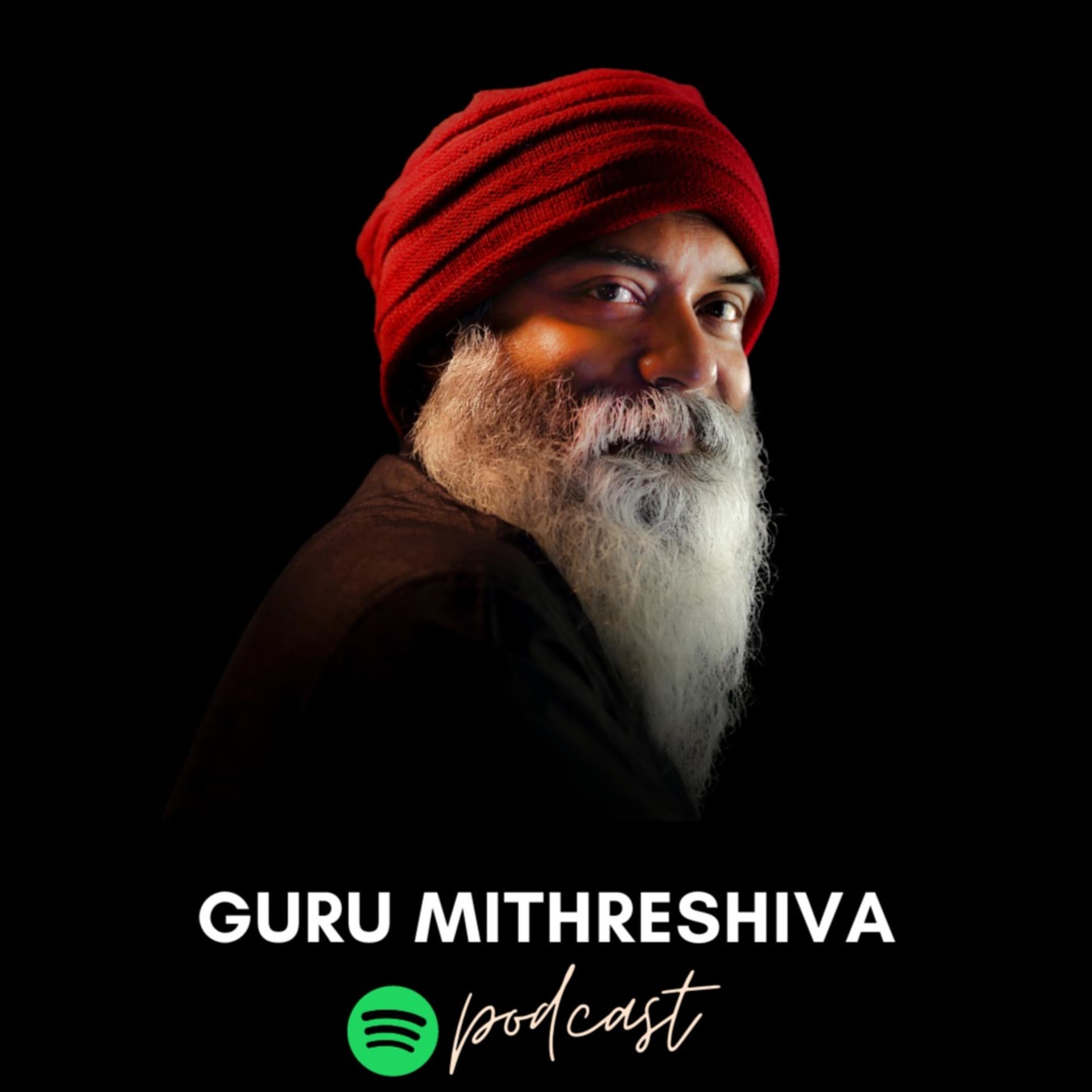 Guru Mithreshiva - Podcasts