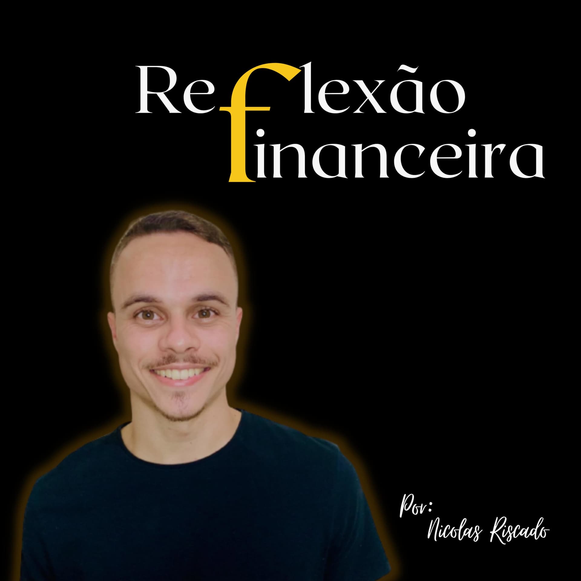 Reflexão Financeira - Podcasts