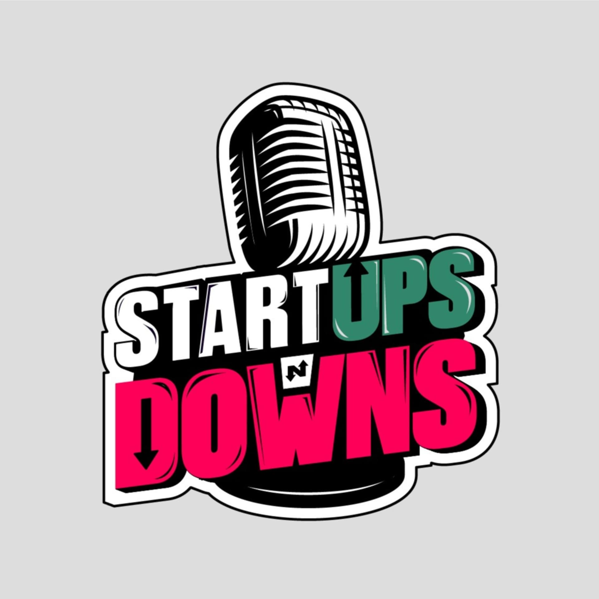 Start Ups N' Downs - Podcasts