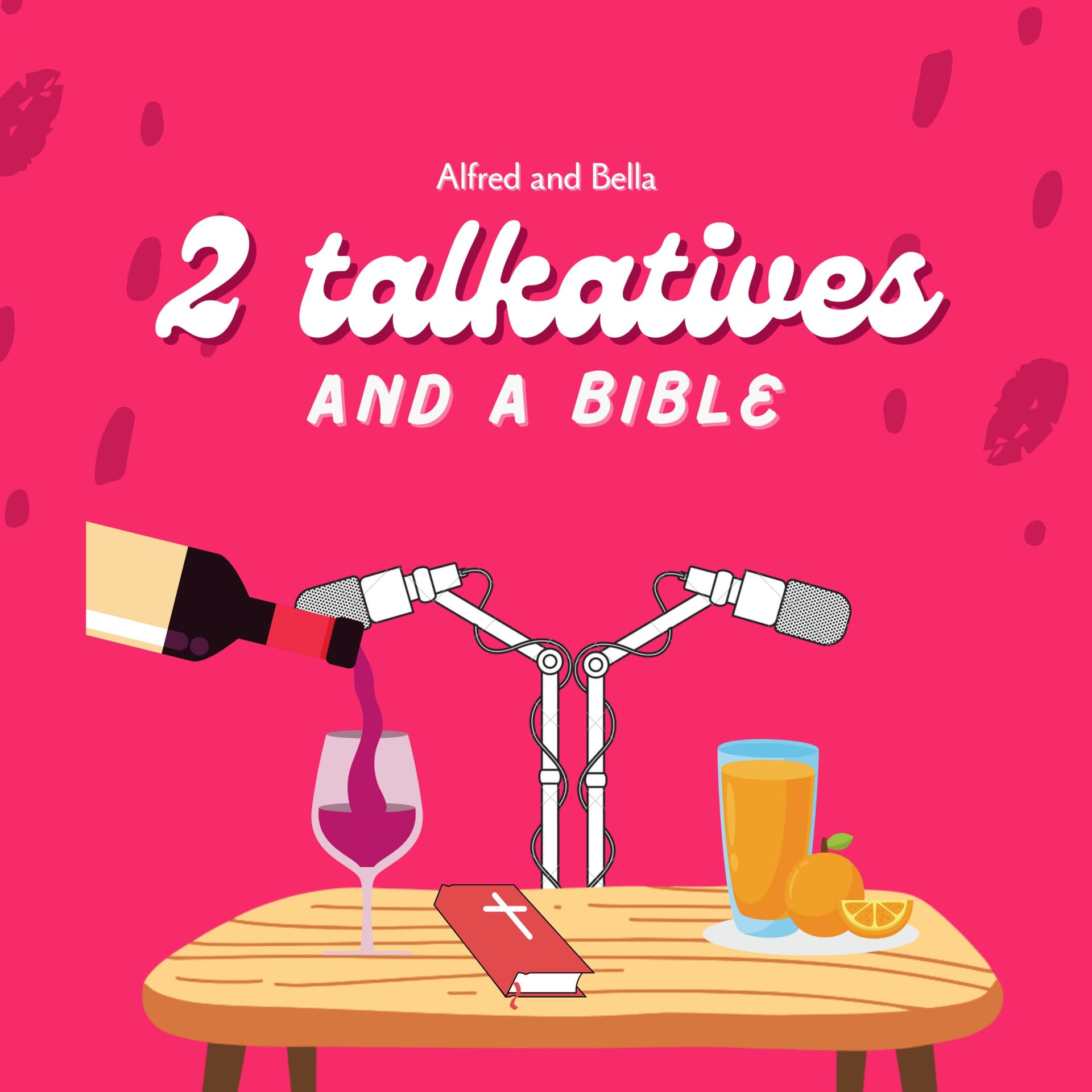 2 Talkatives and a Bible - Podcasts