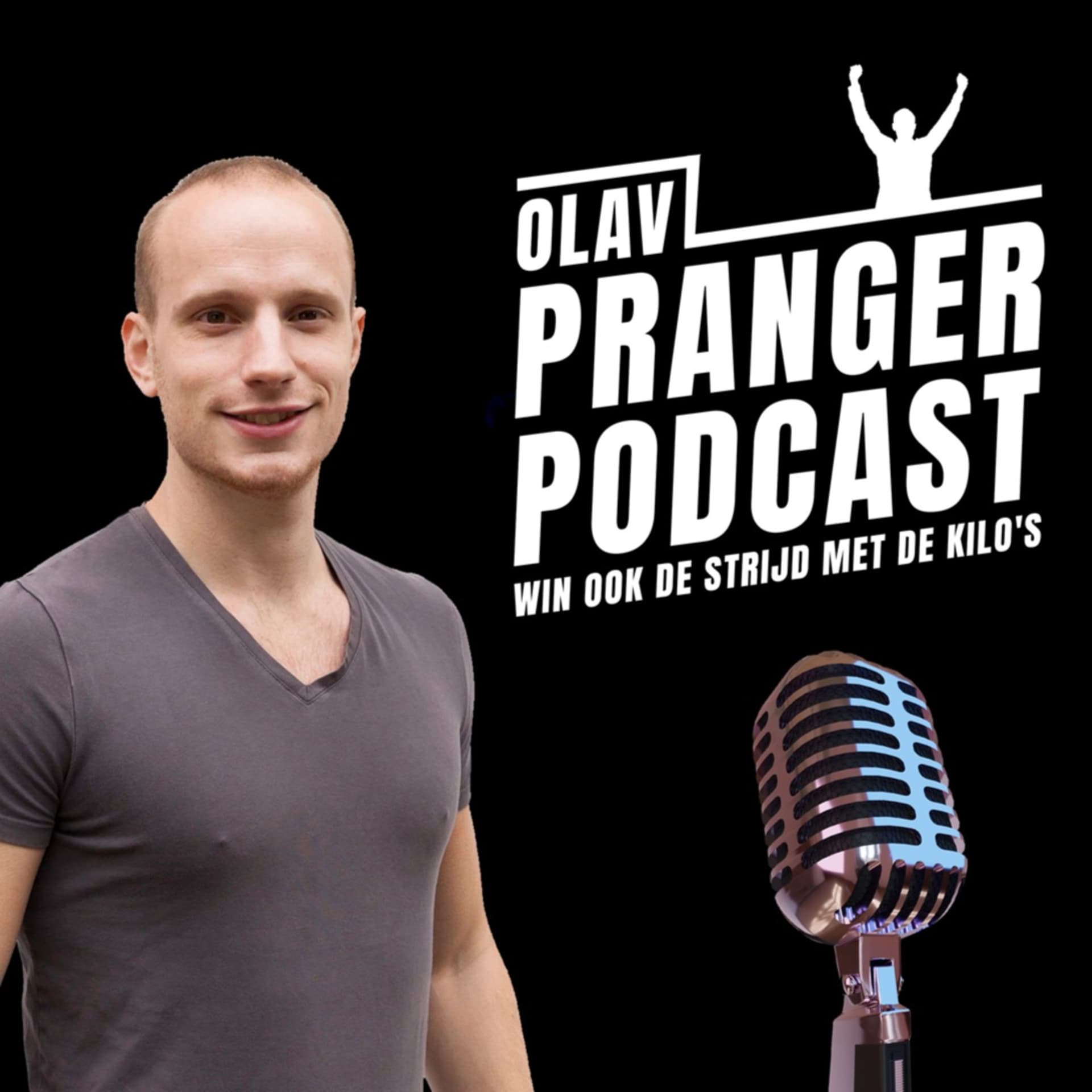 Olav Pranger Podcast - Win Ook De Strijd Met De Kilo's - Podcast