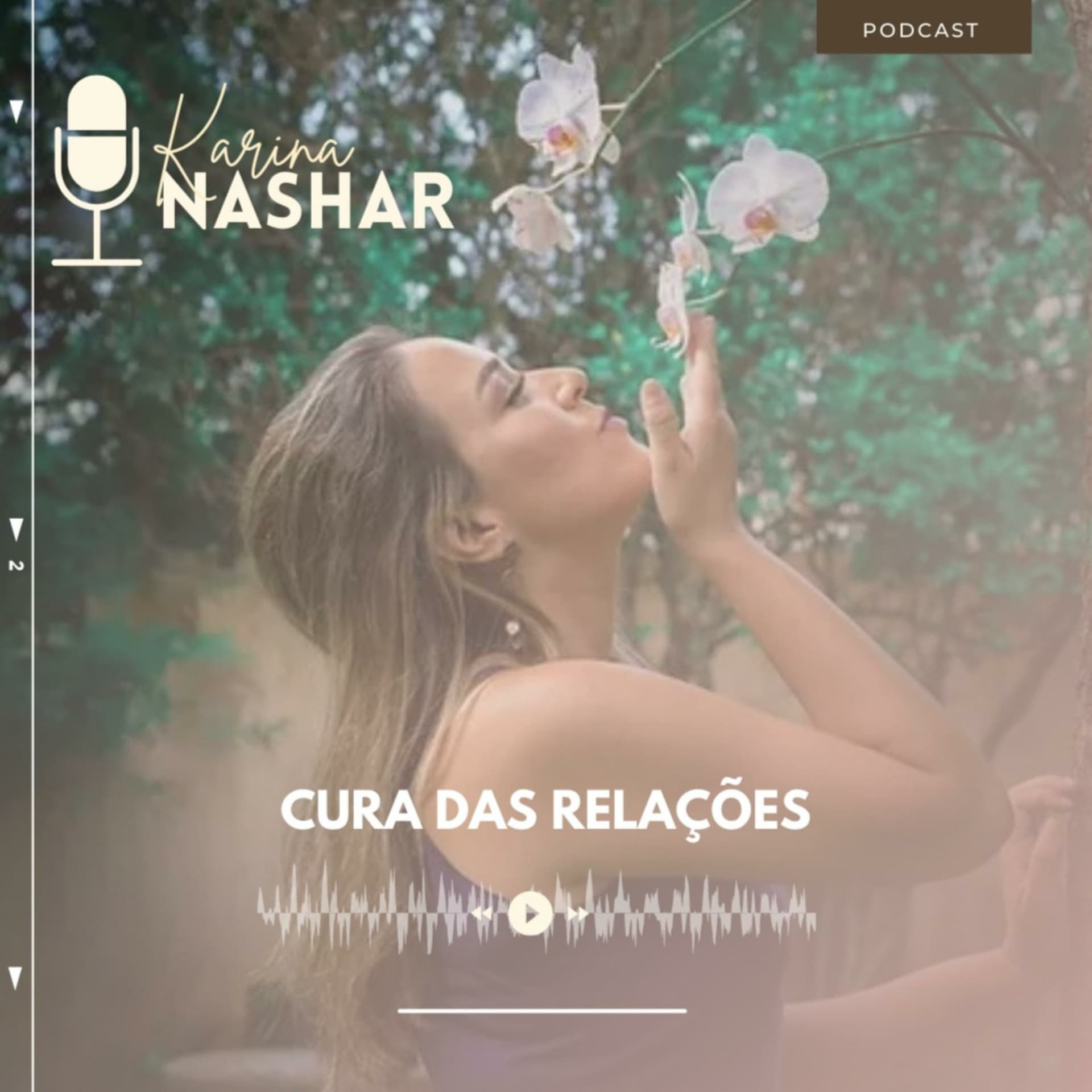 Karina Nashar - Podcasts