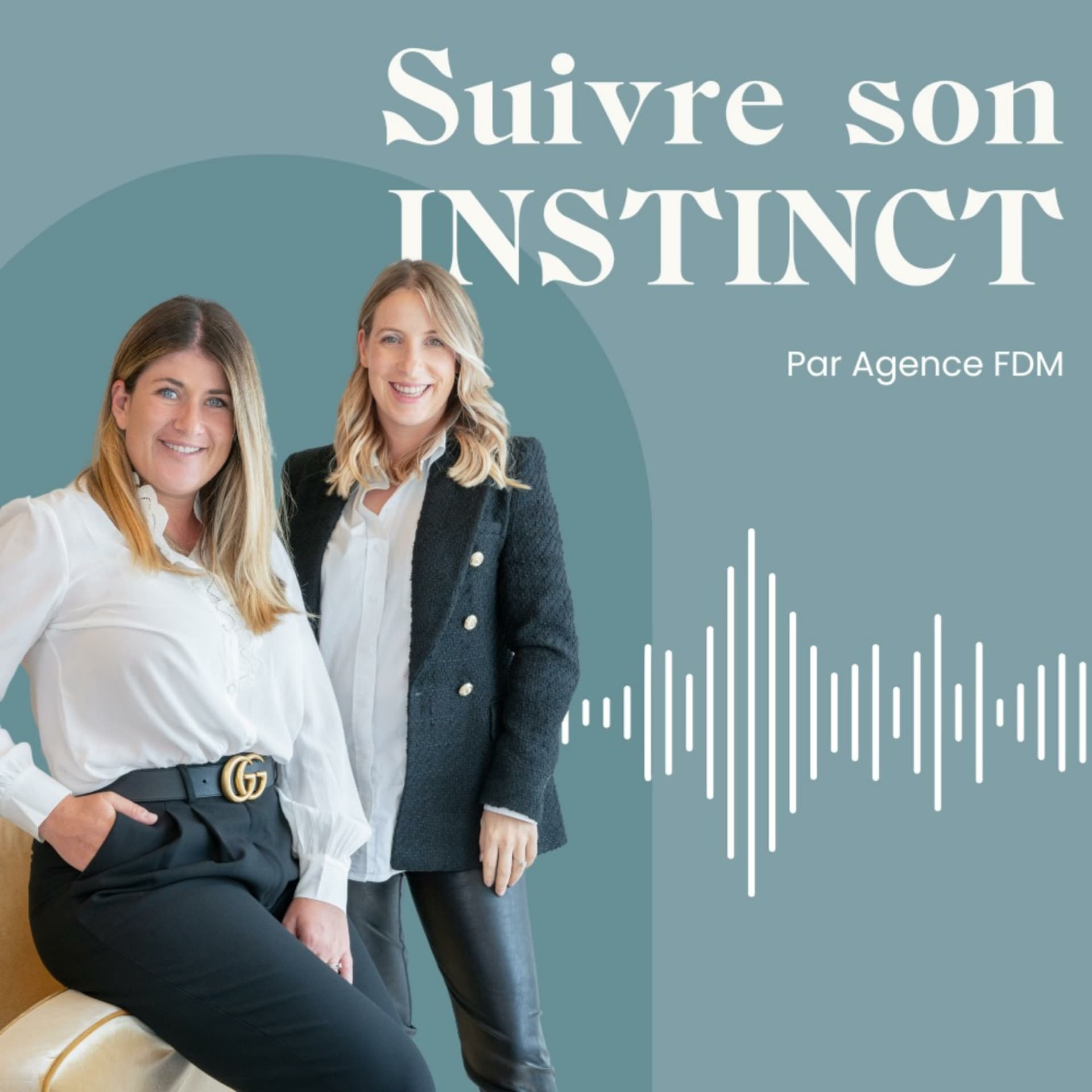 Suivre son instinct par Agence FDM - Podcasts
