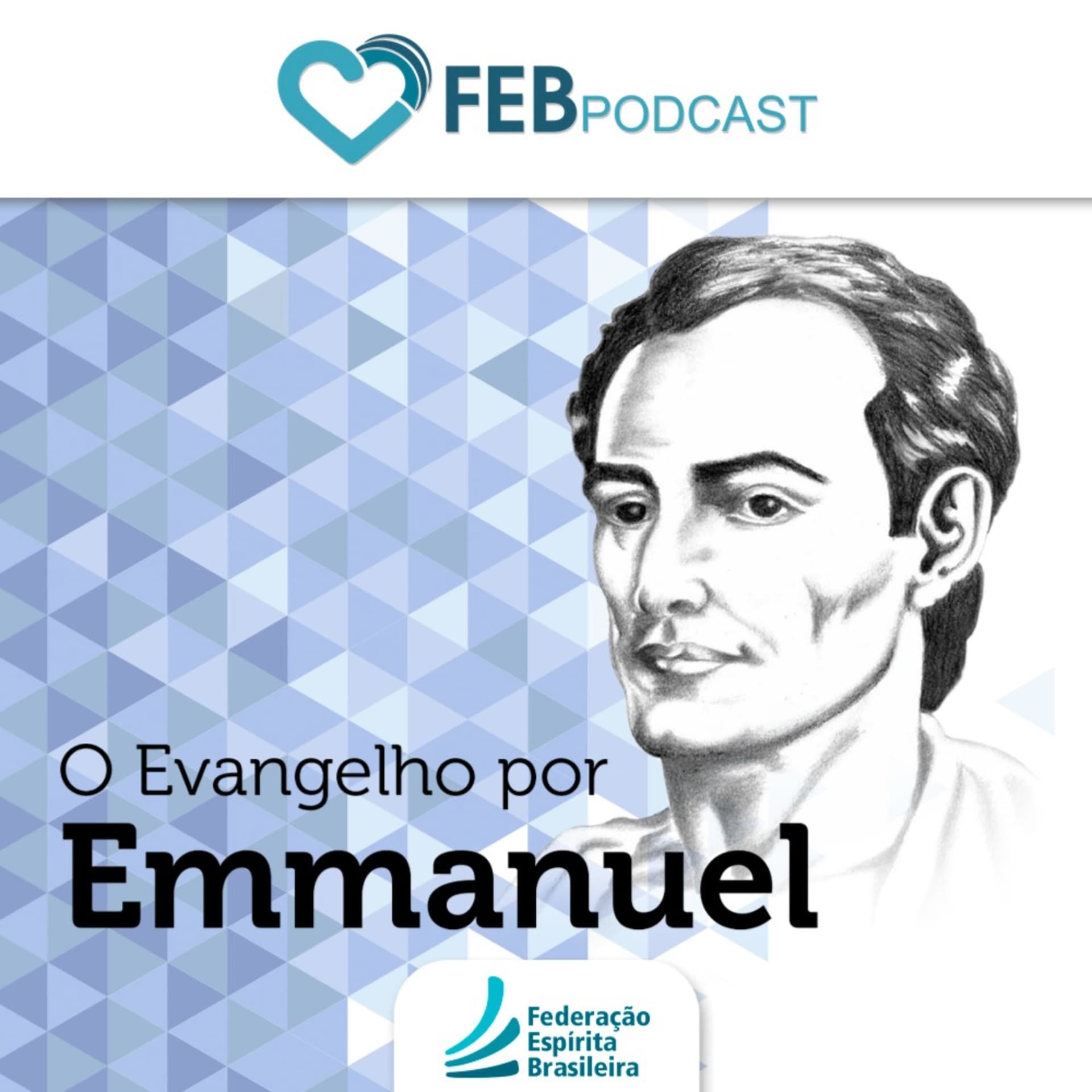O Evangelho Por Emmanuel | FEB - Podcasts