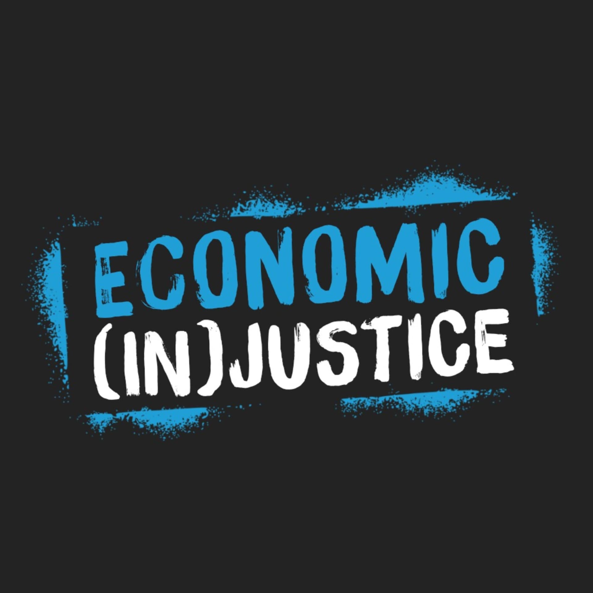 Journey to Justice Economic (In)Justice series - Podcasts