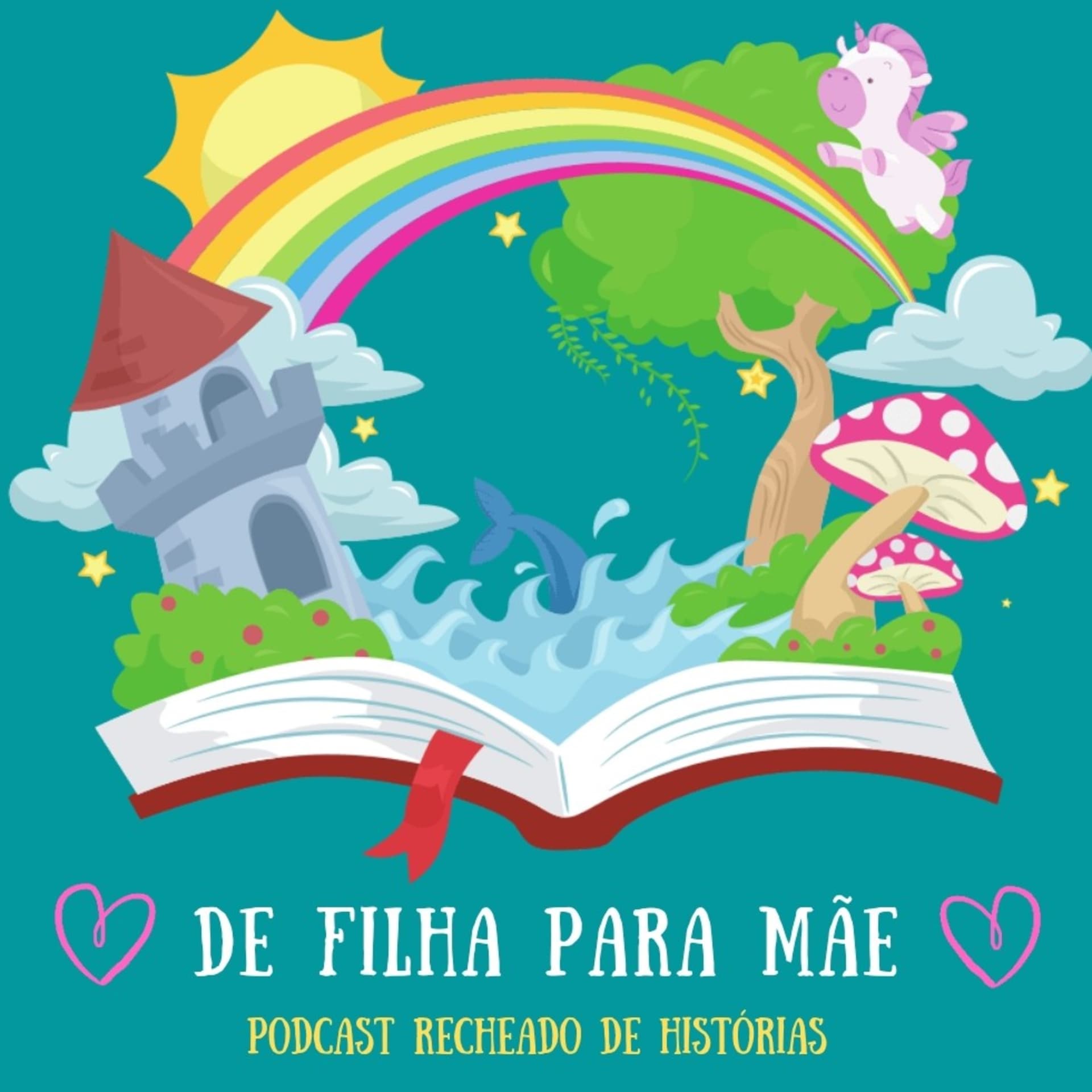 De FILHA para MÃE - Podcasts