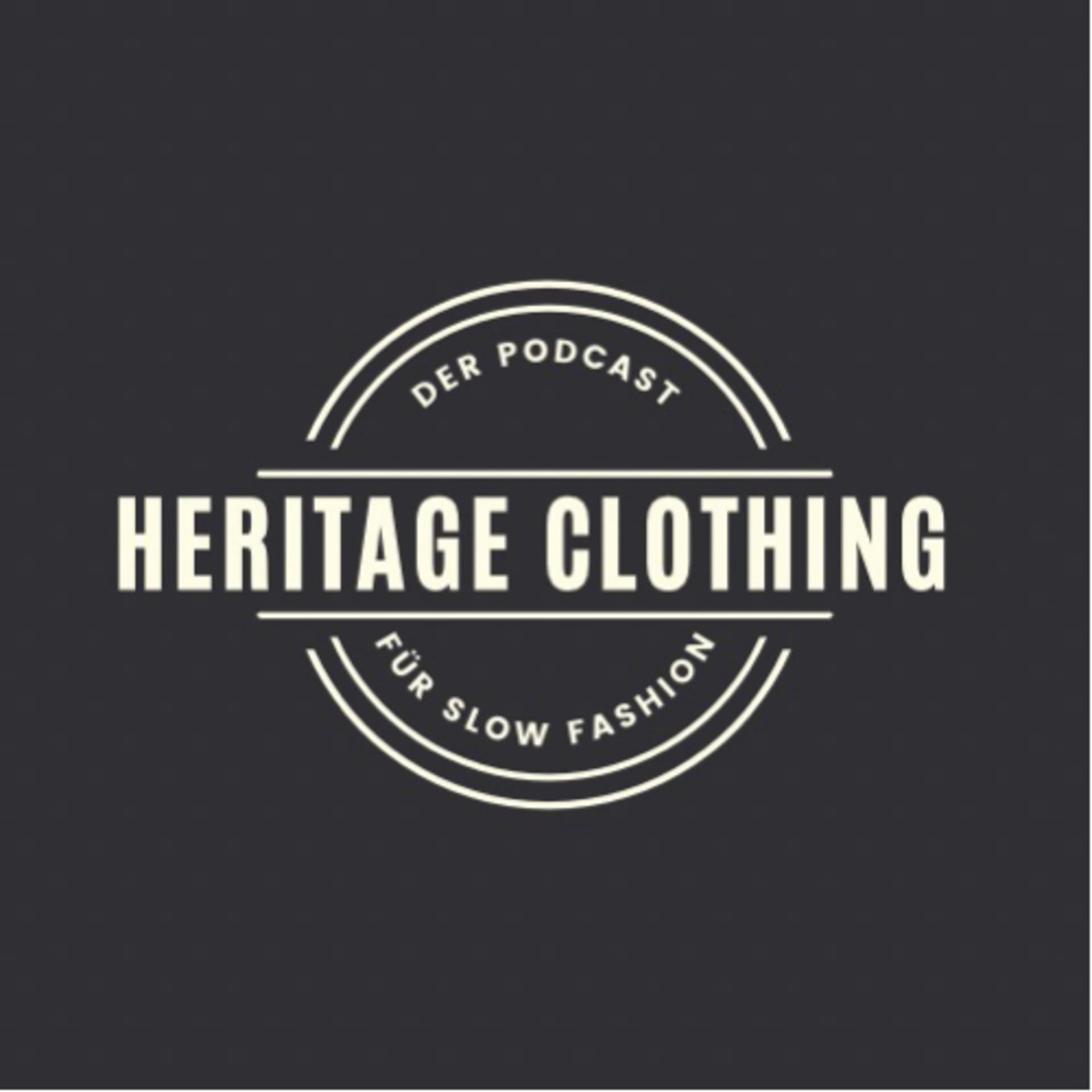 Heritage Clothing - Der Podcast für Slow Fashion - Podcasts