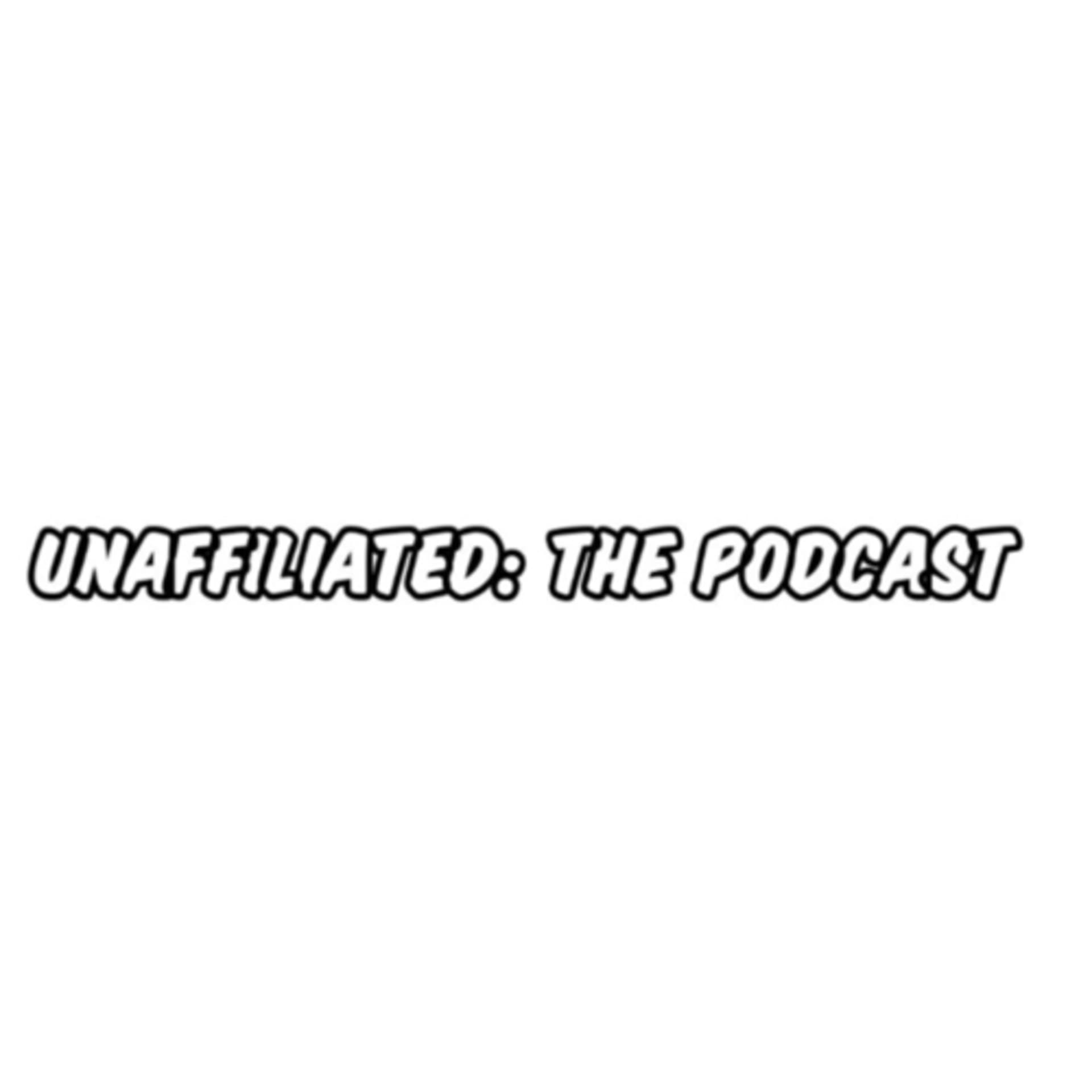 UnAffiliated: The Podcast - Podcasts