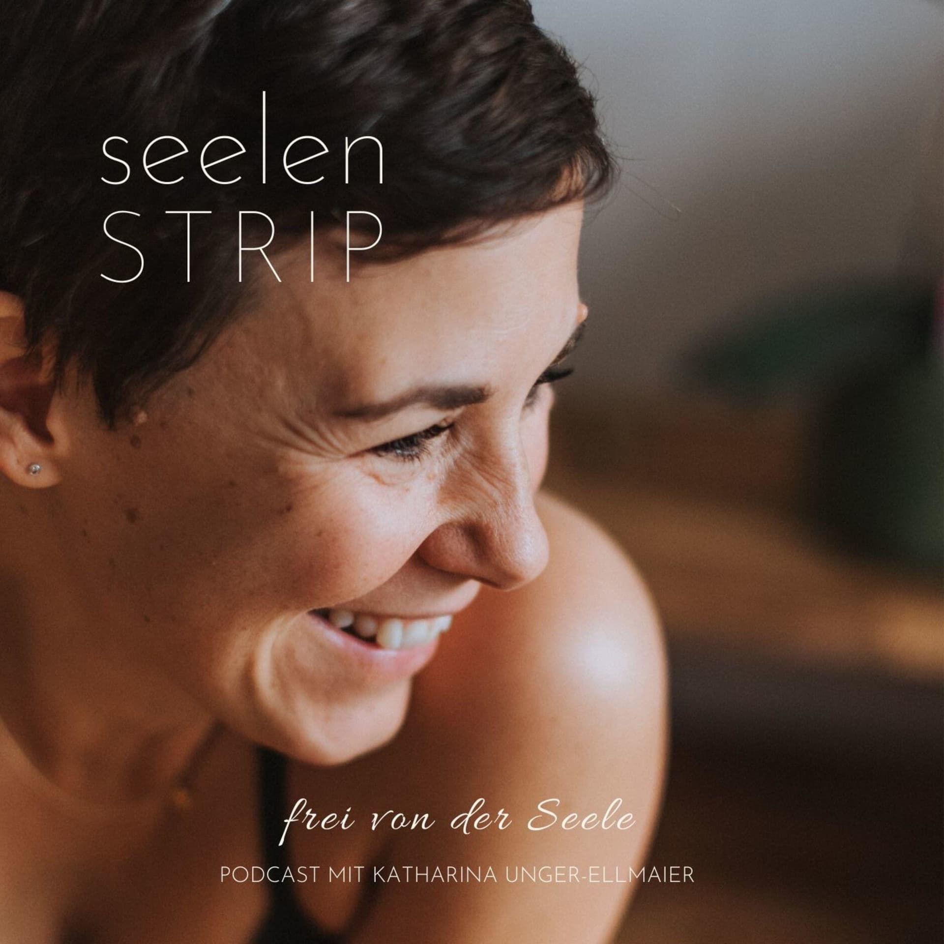 SEELEN.STRIP | frei von der Seele - Podcasts