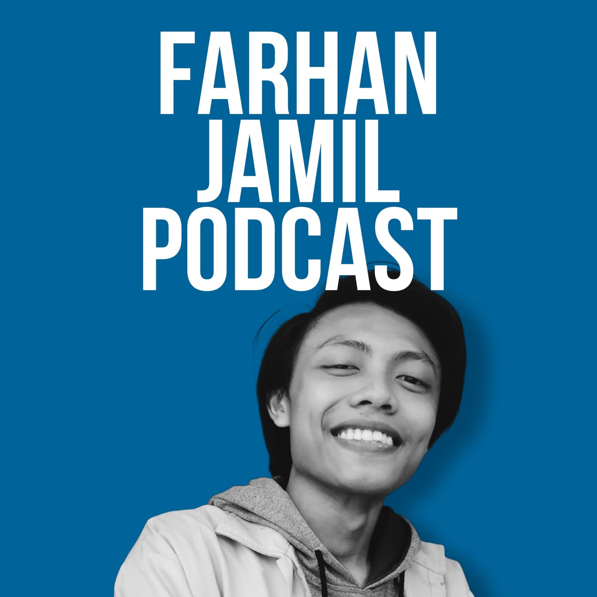 Farhan Jamil PODCAST - Podcasts