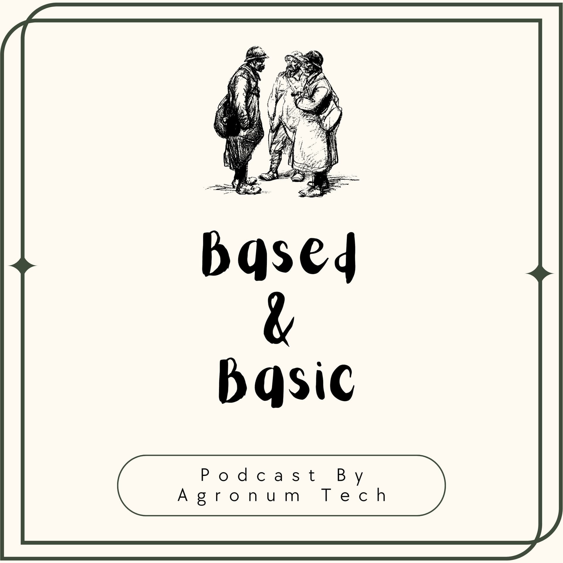 Based & Basic - Podcast