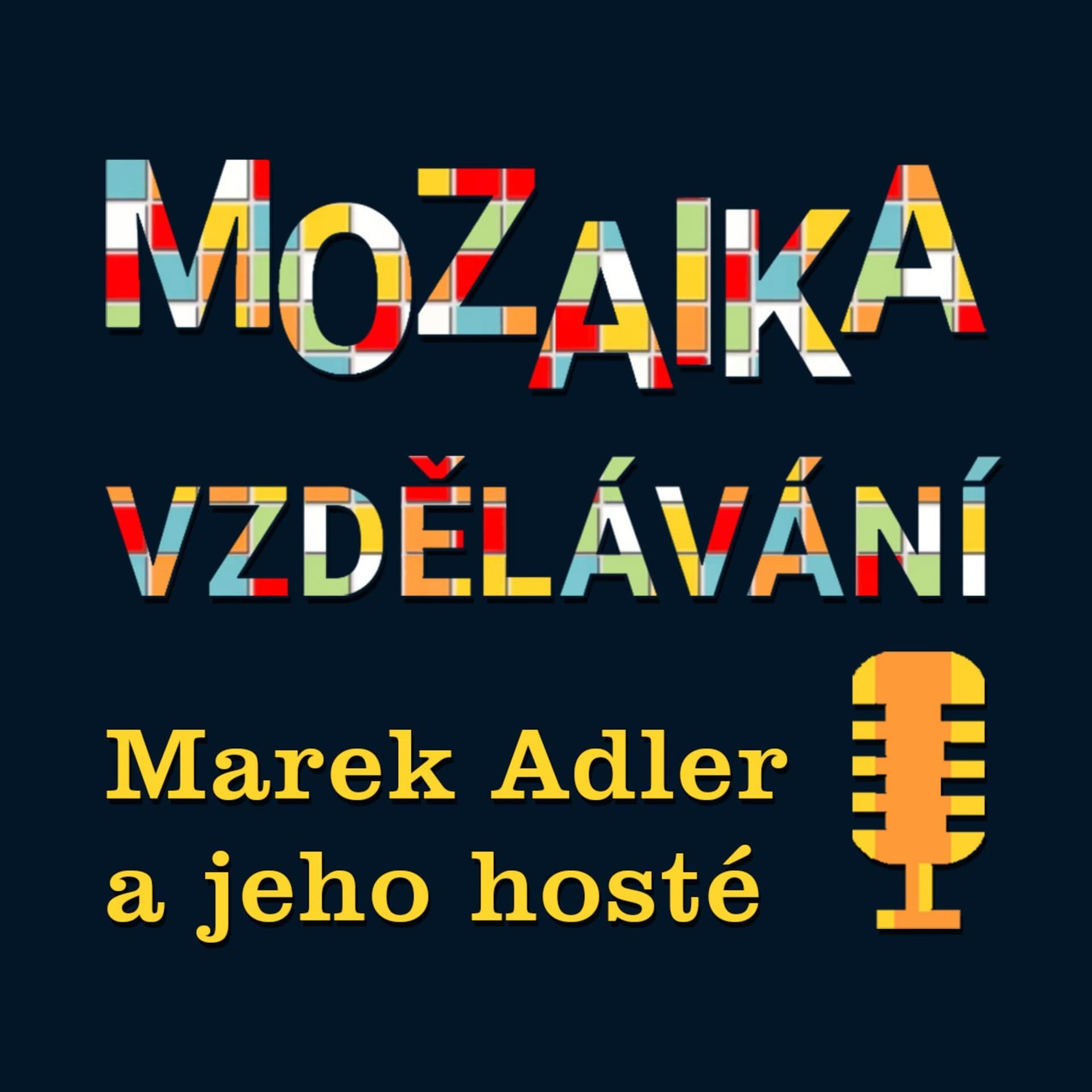 Mozaika vzdělávání - Podcasts