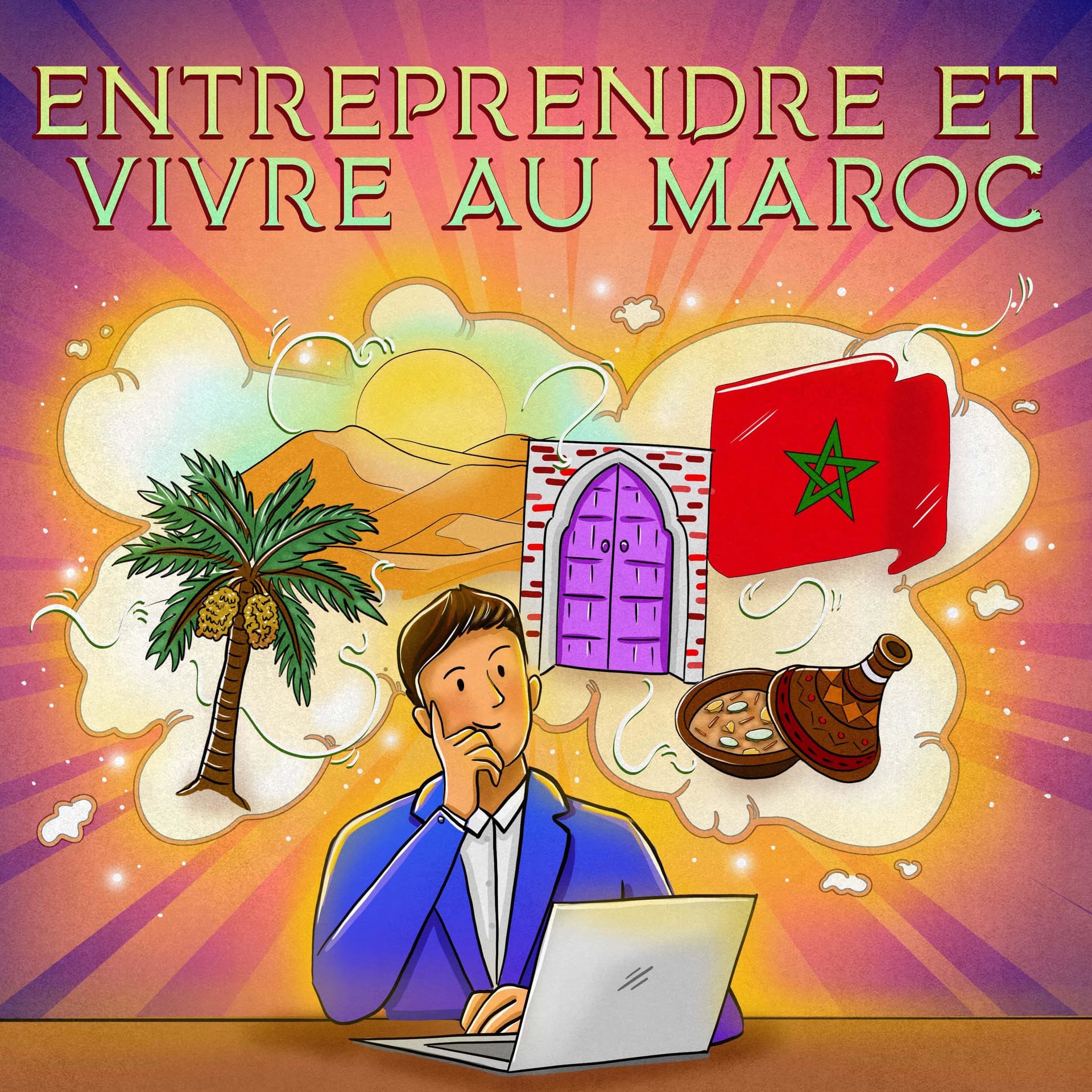 Entreprendre et Vivre au Maroc - Podcasts