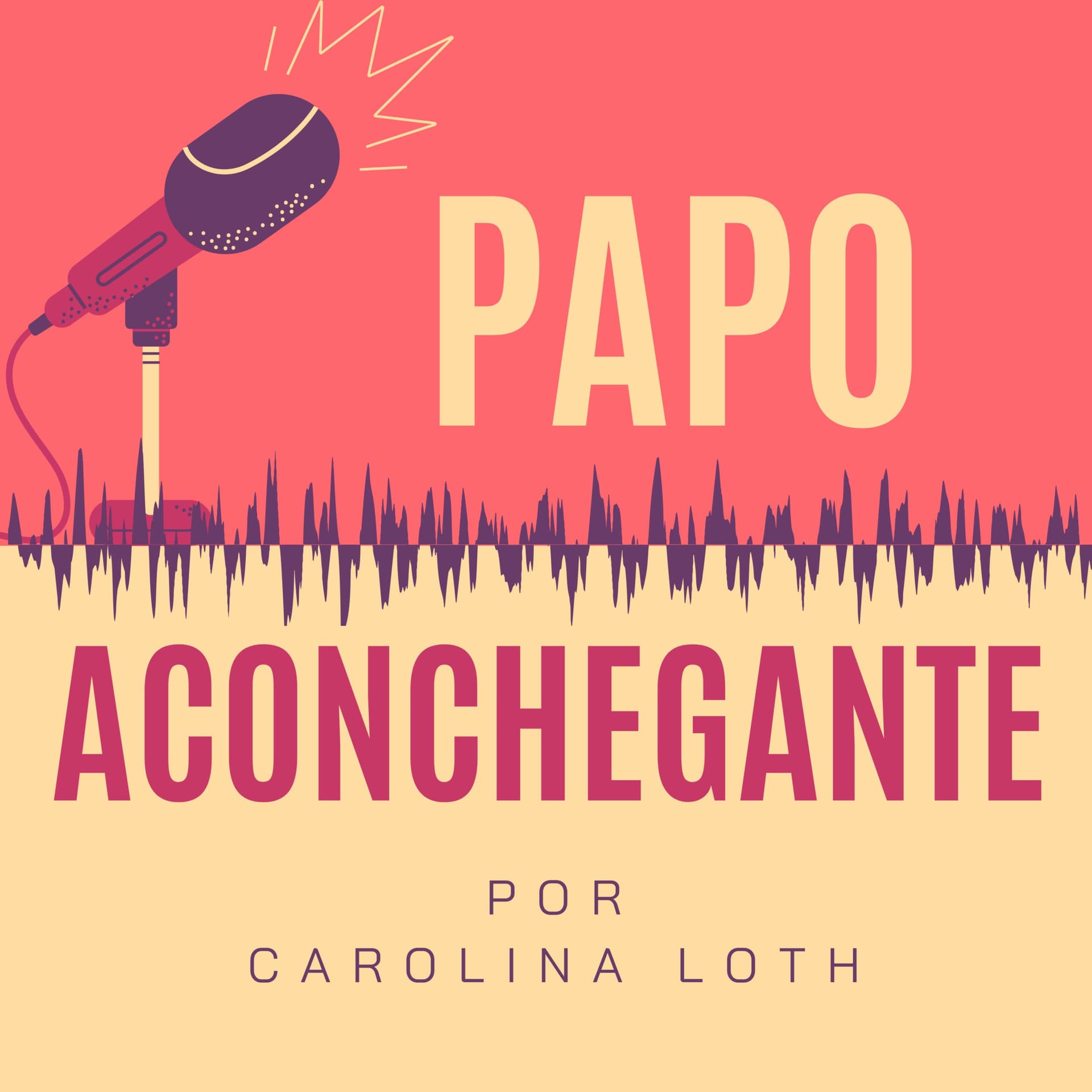 Papo Aconchegante - Podcasts