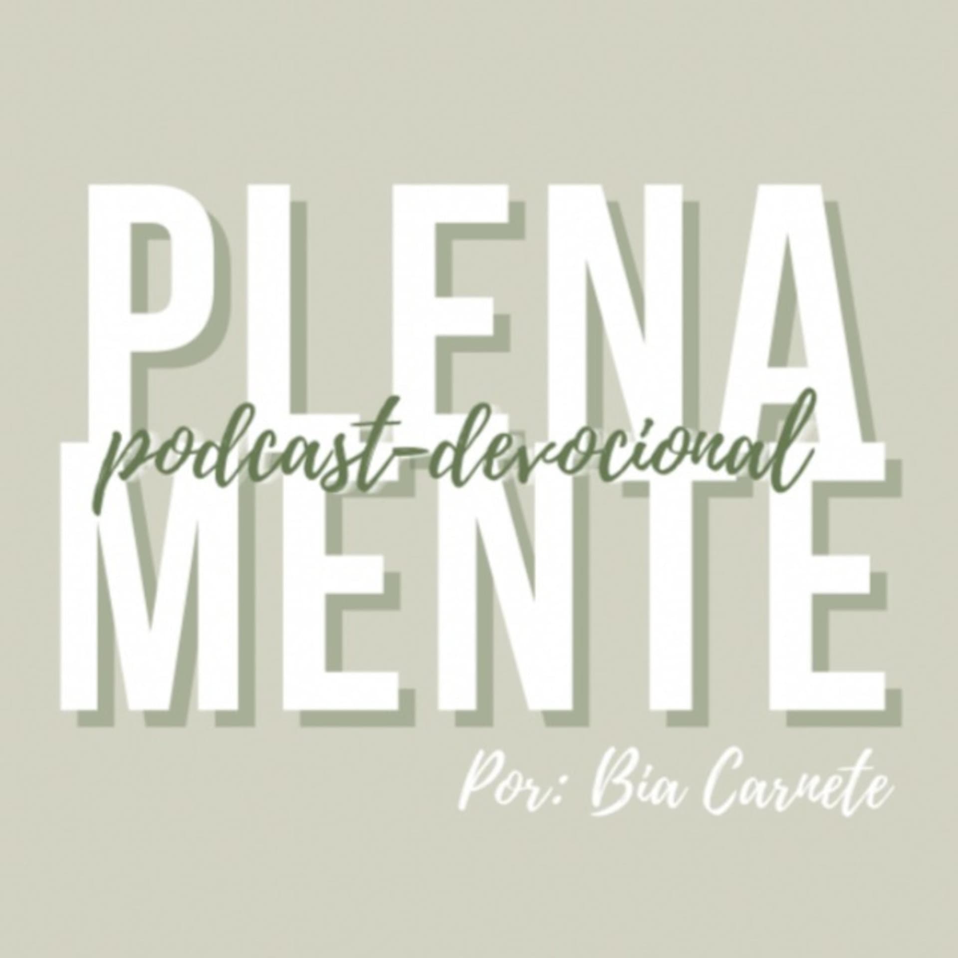 Plenamente Podcast - Podcasts