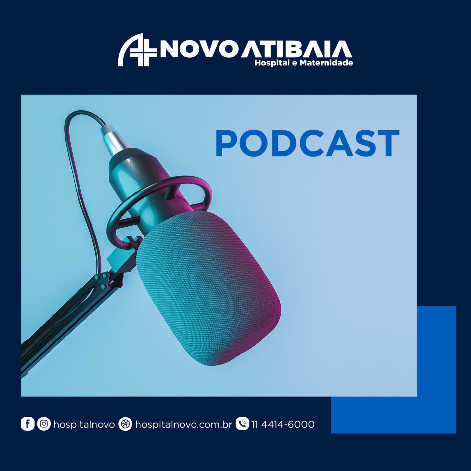 Hospital Novo Atibaia - Podcast