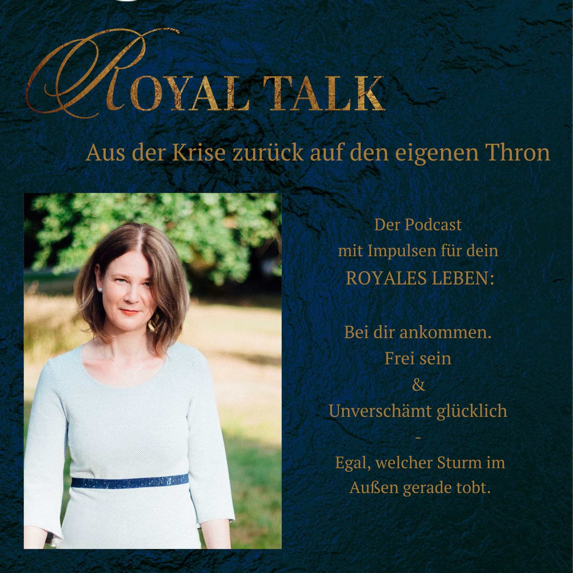 ROYAL TALK: Bei dir ankommen. Frei Sein & Unverschämt Glücklich - Podcasts