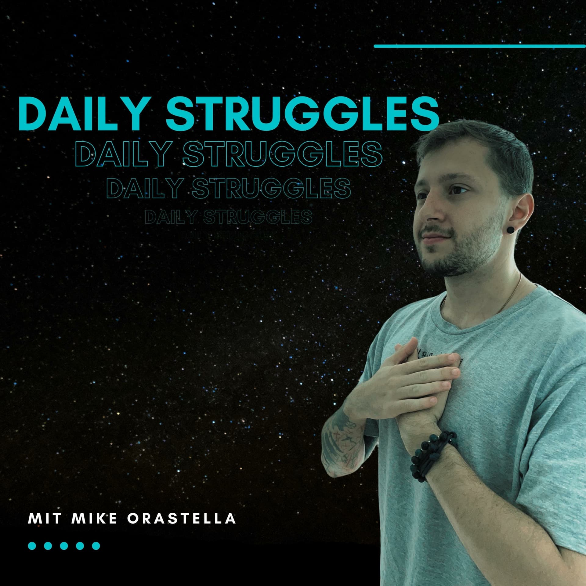 Daily Struggles - Mit Mike Orastella - Podcasts
