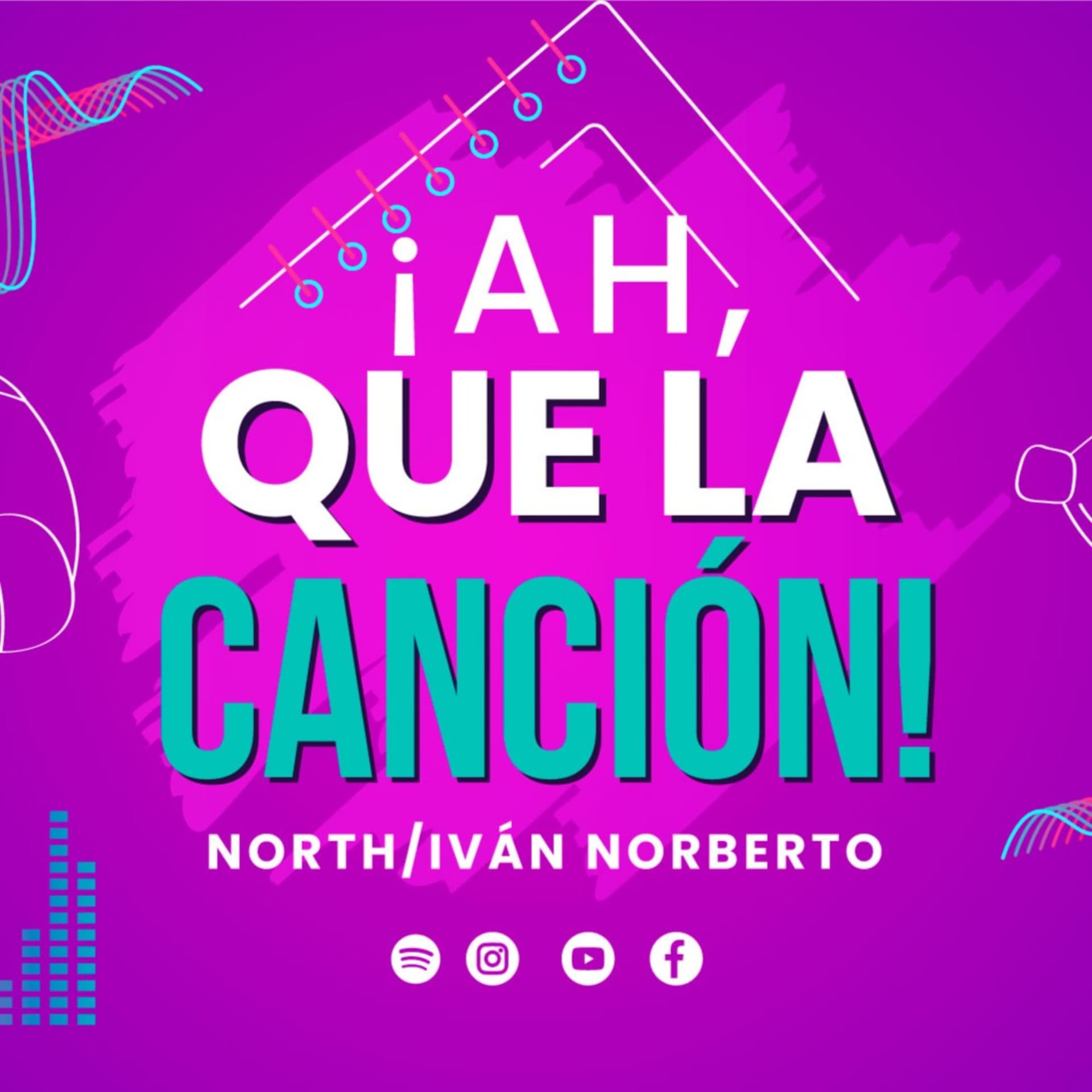¡AH, QUE LA CANCIÓN! - Podcasts