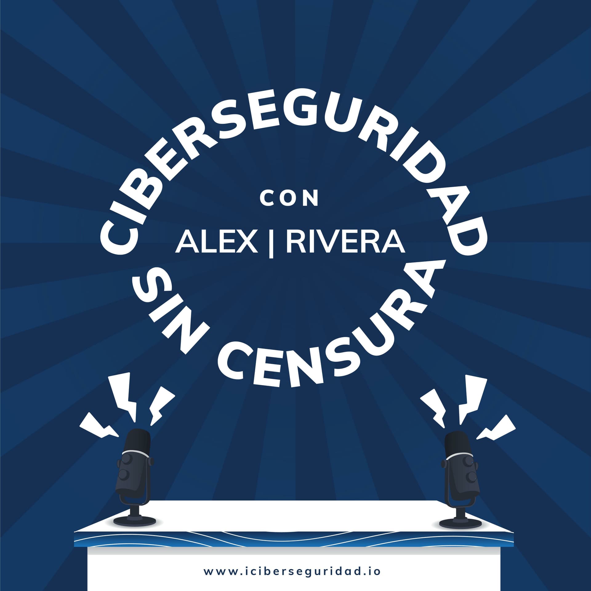 Ciberseguridad Sin Censura - Podcasts
