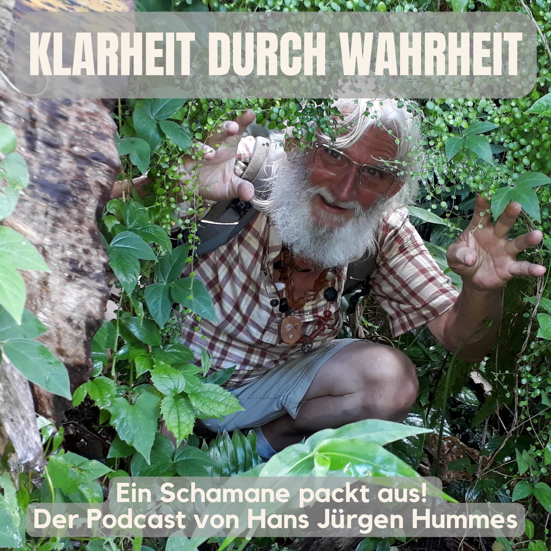 Klarheit durch Wahrheit. Ein Schamane packt aus! - Podcasts