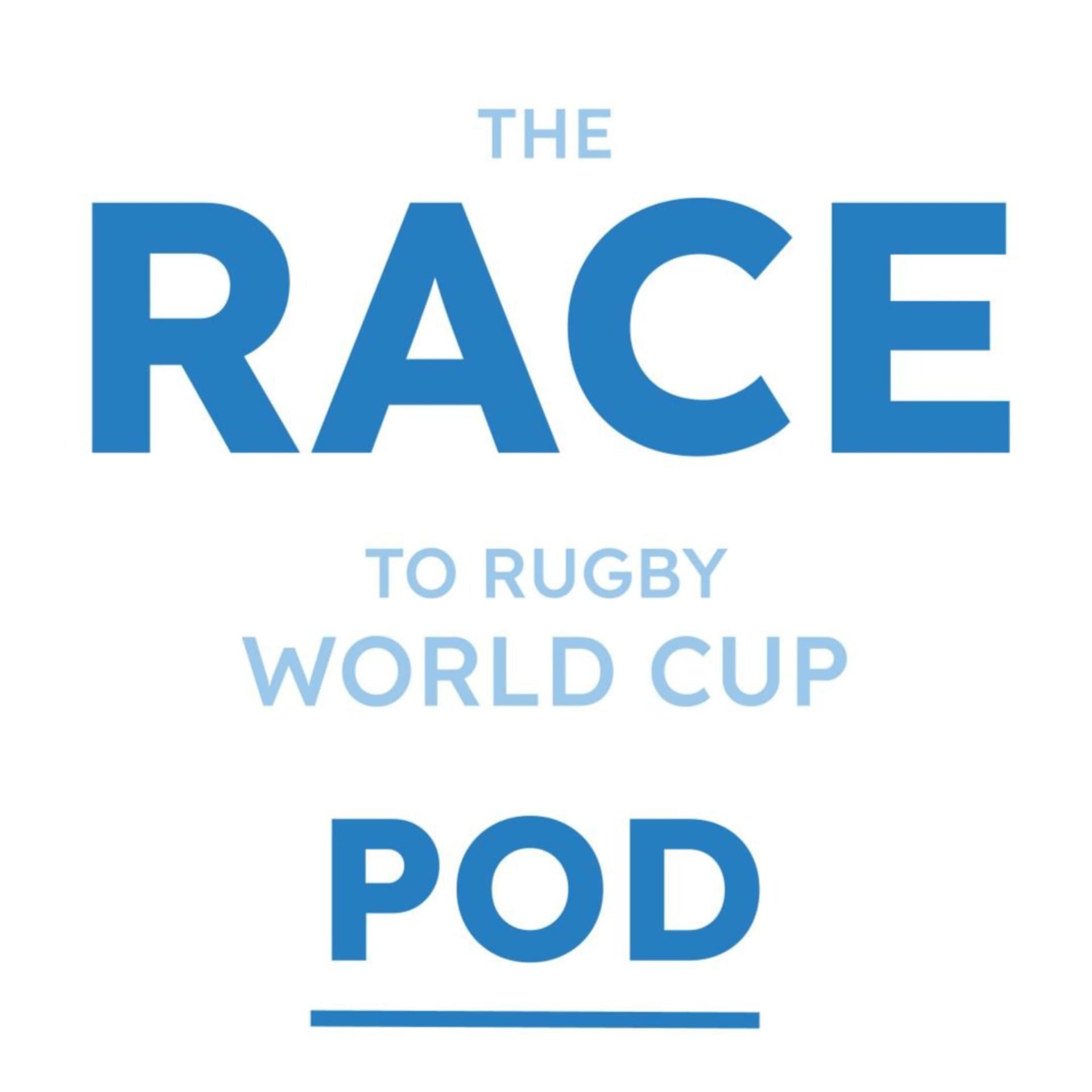 The Race To Rugby World Cup Pod - Podcast