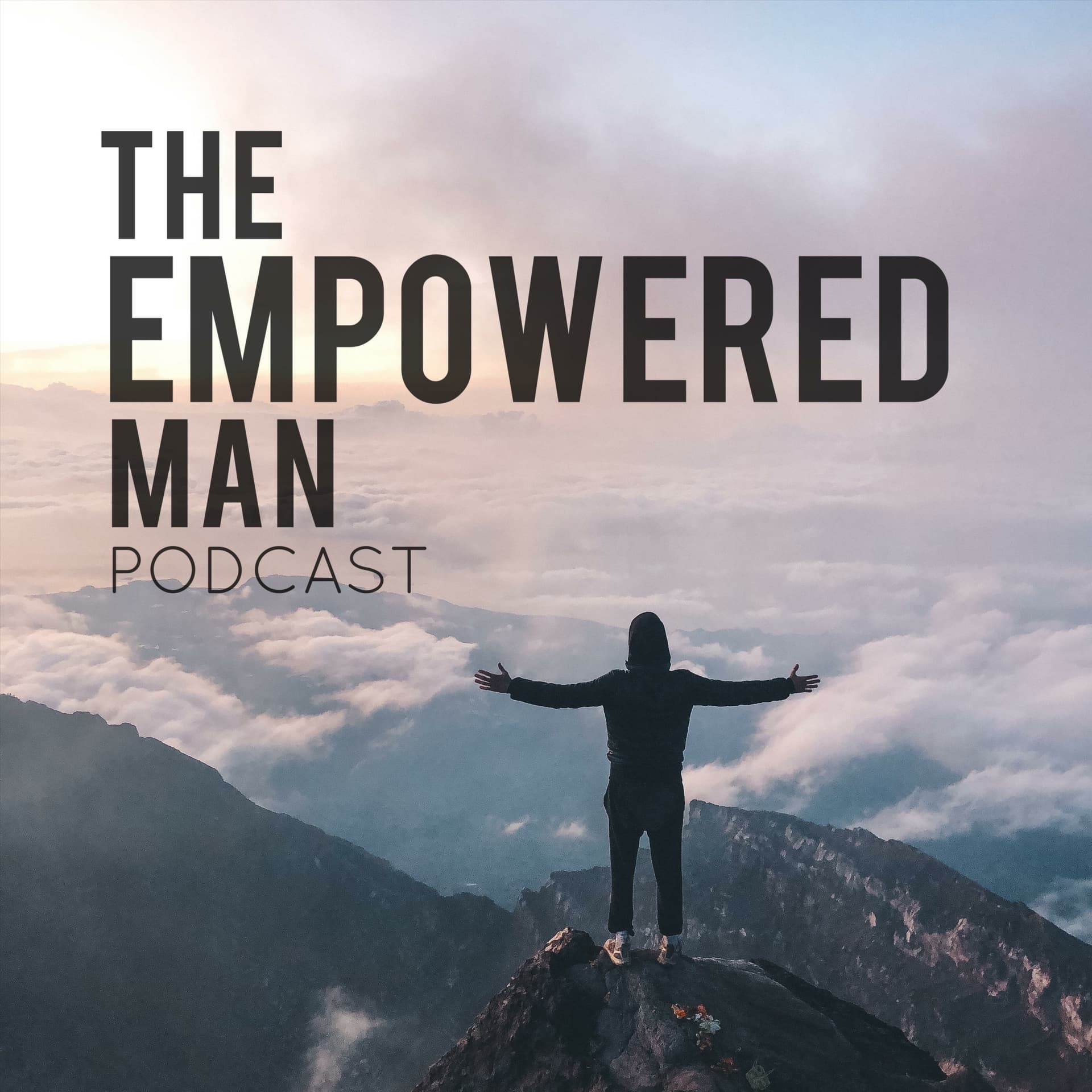 The Empowered Man Podcast - Podcasts