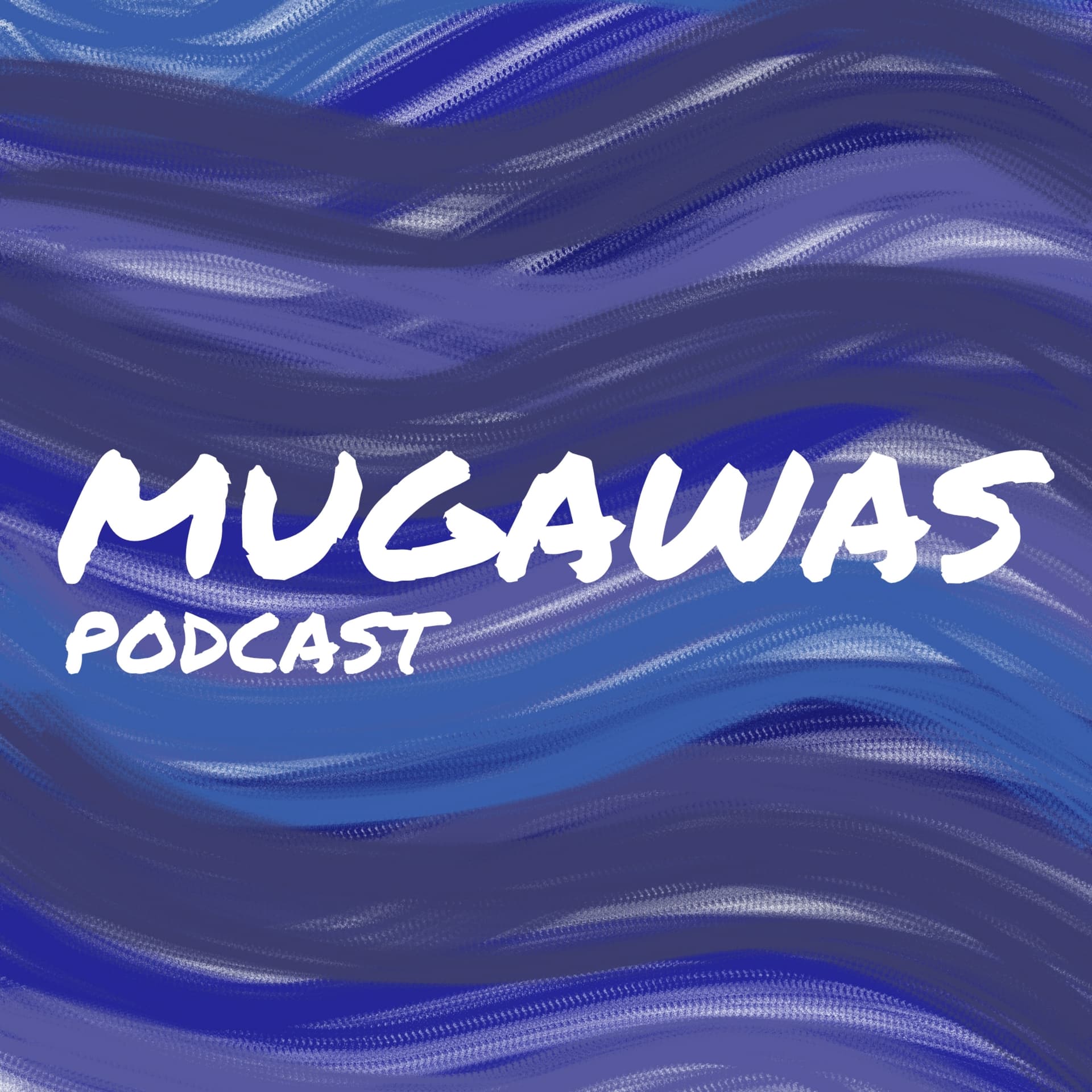 Mugawas Podcast - Podcasts