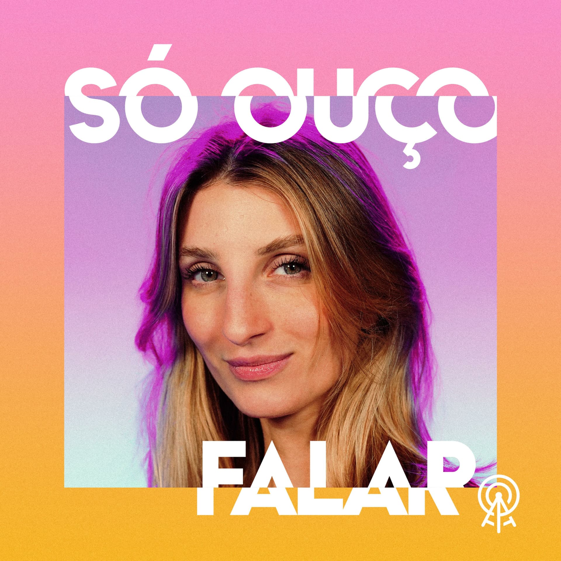 Só ouço falar - Podcasts