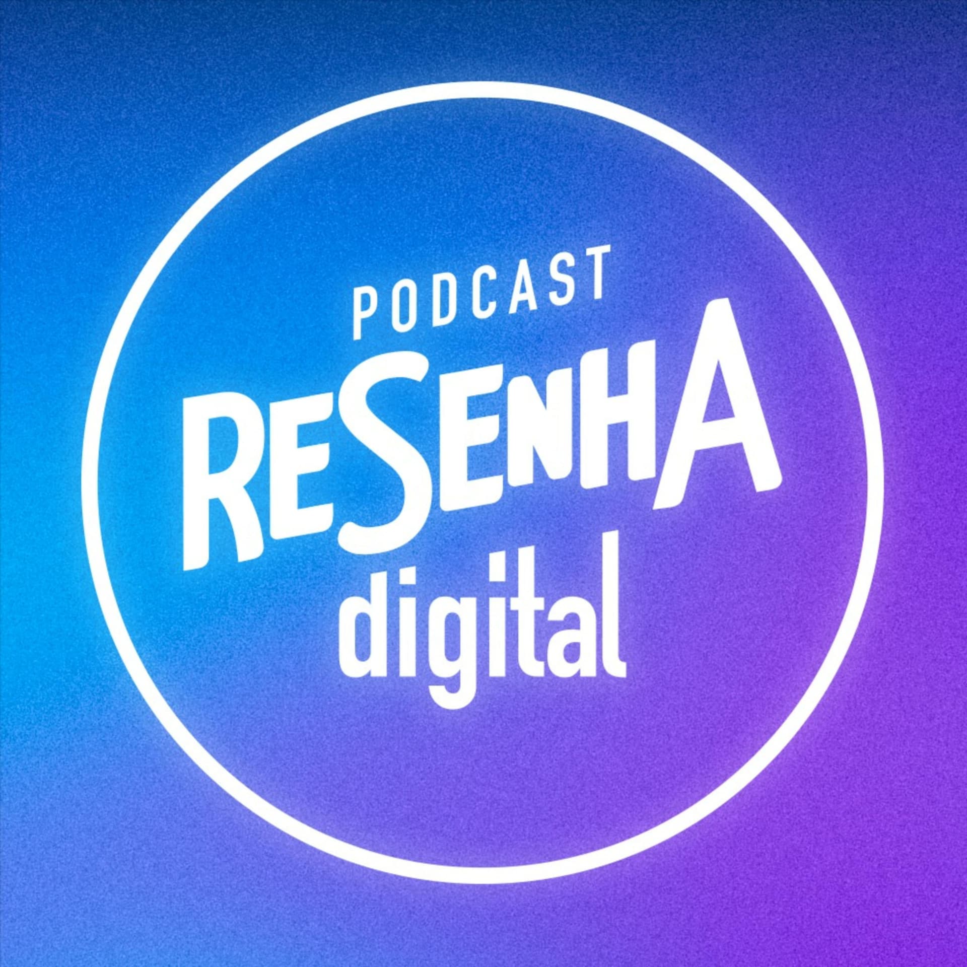 Resenha Digital - Podcasts