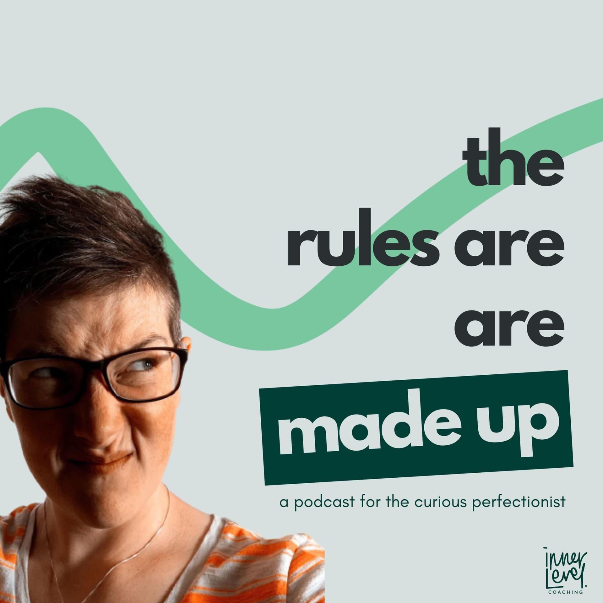 The Rules Are Made Up - Podcasts