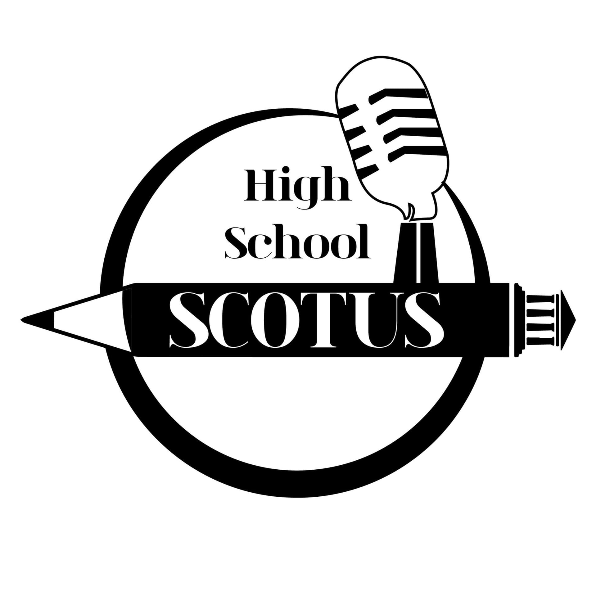 High School SCOTUS - Podcasts