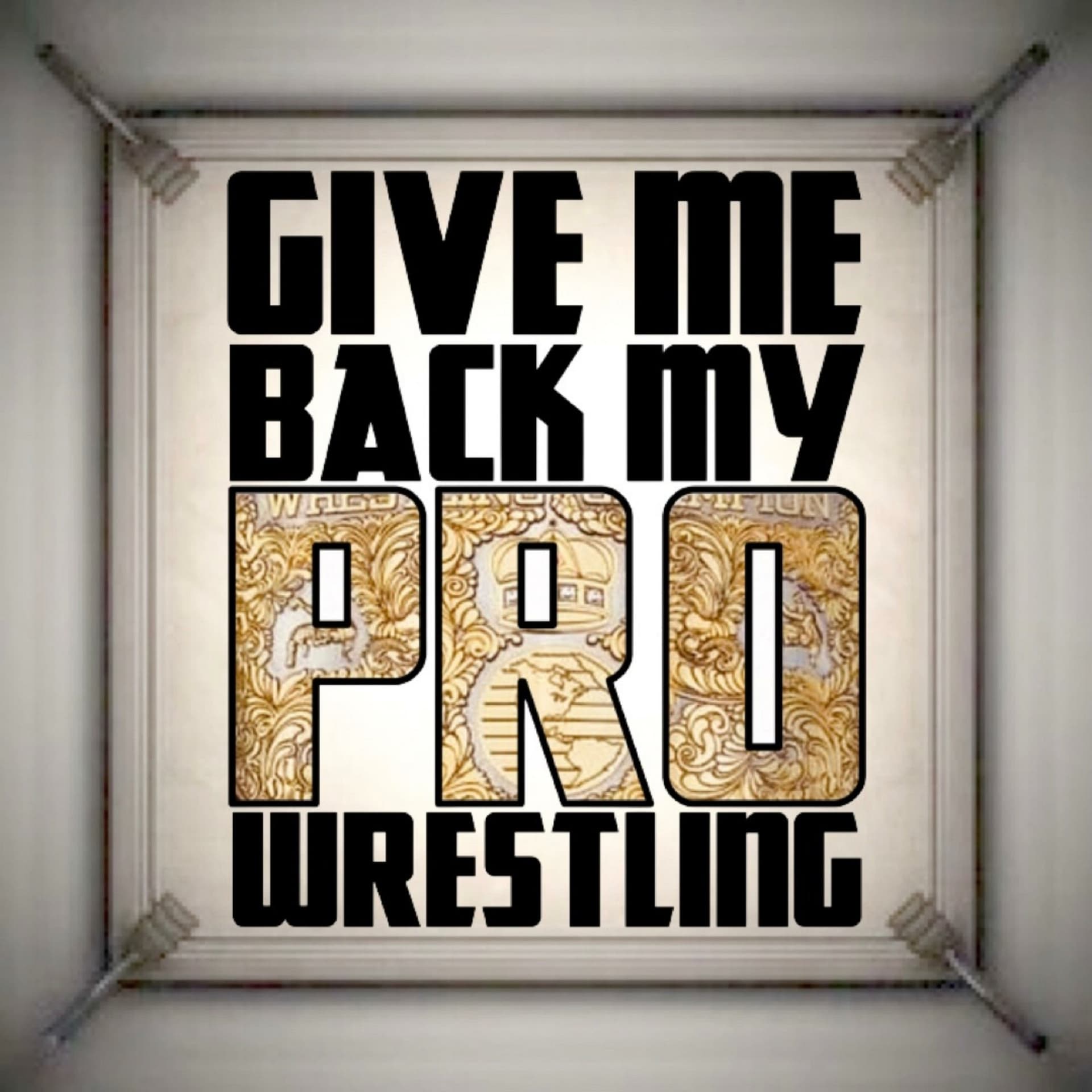 Give Me Back My Pro Wrestling - Podcasty