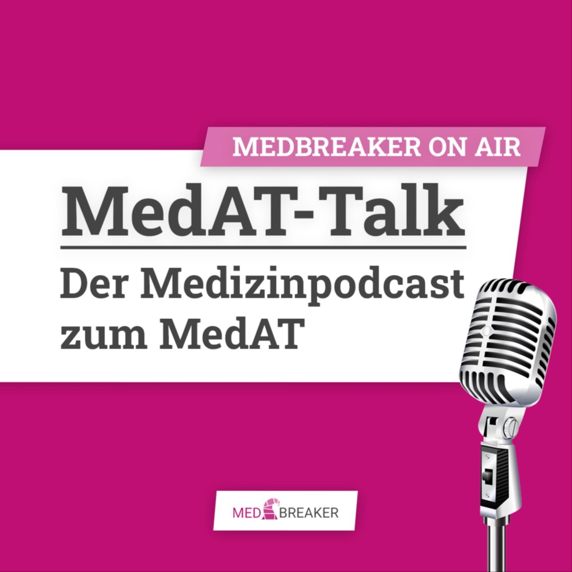 MEDBREAKER | Der Medizinpodcast zum MedAT - Podcasts