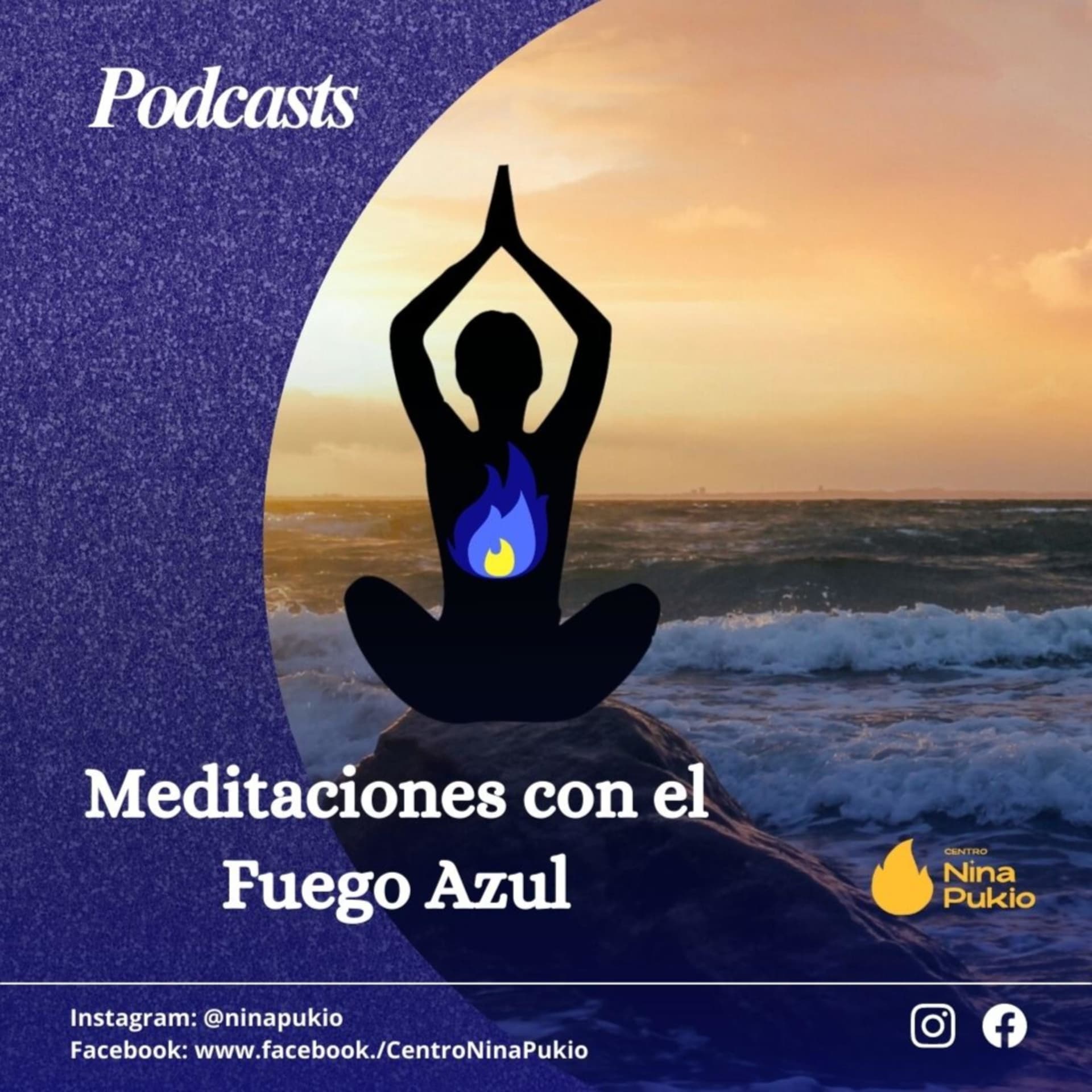 MEDITACIONES CON EL FUEGO AZUL - Podcast