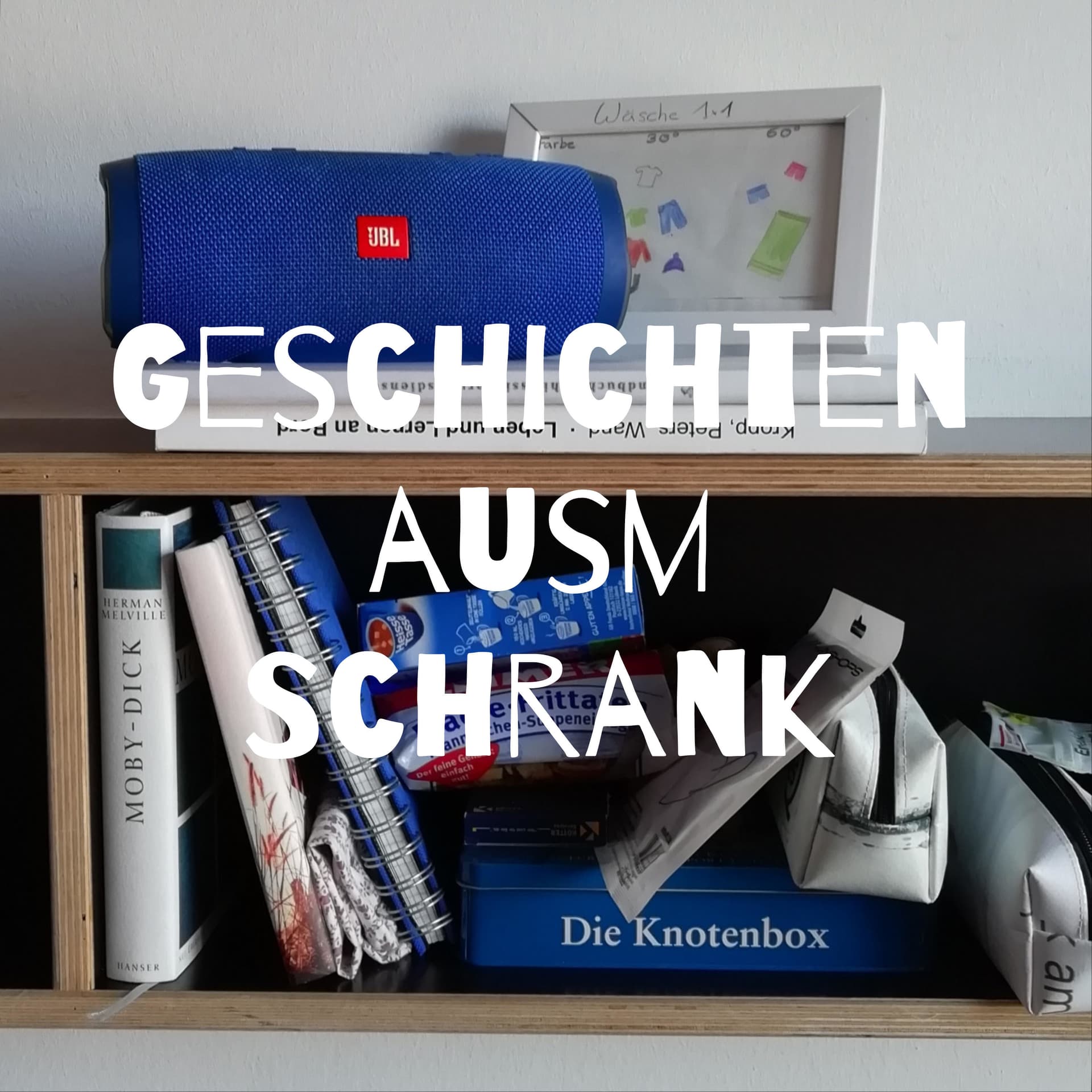 Geschichten ausm Schrank - Podcasts