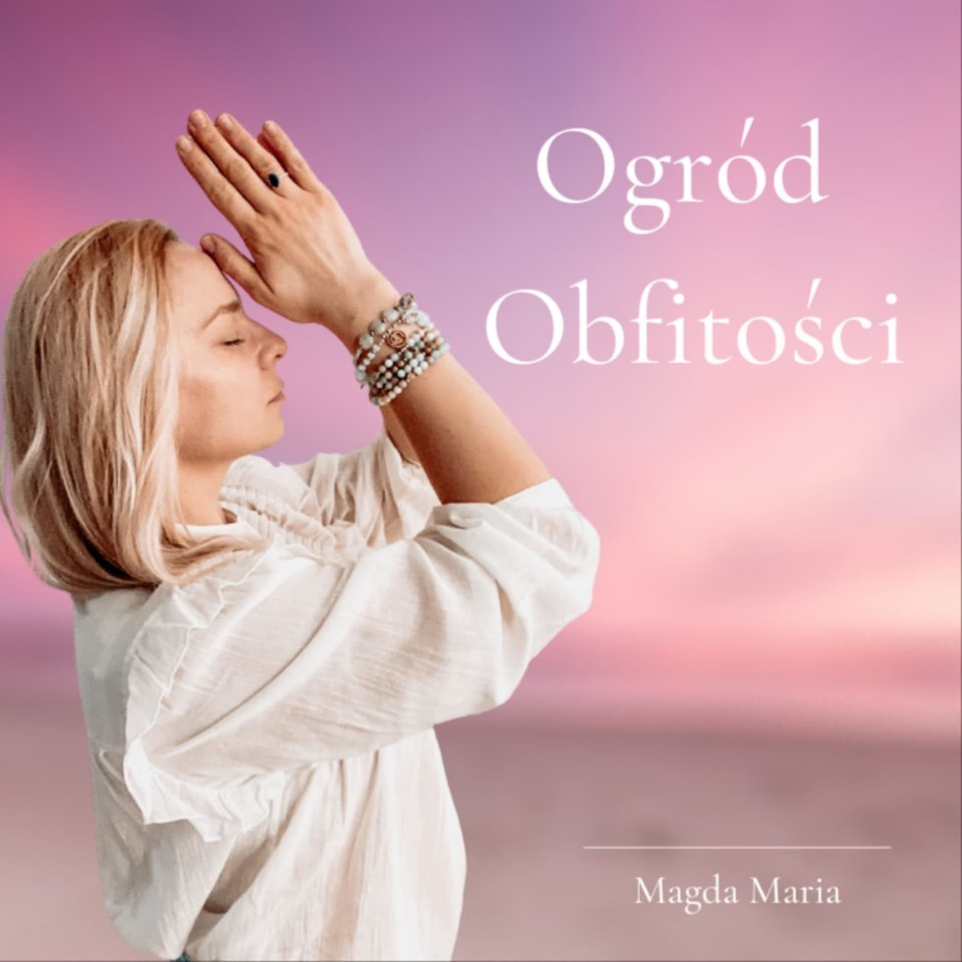 Ogród Obfitości - Podcasty