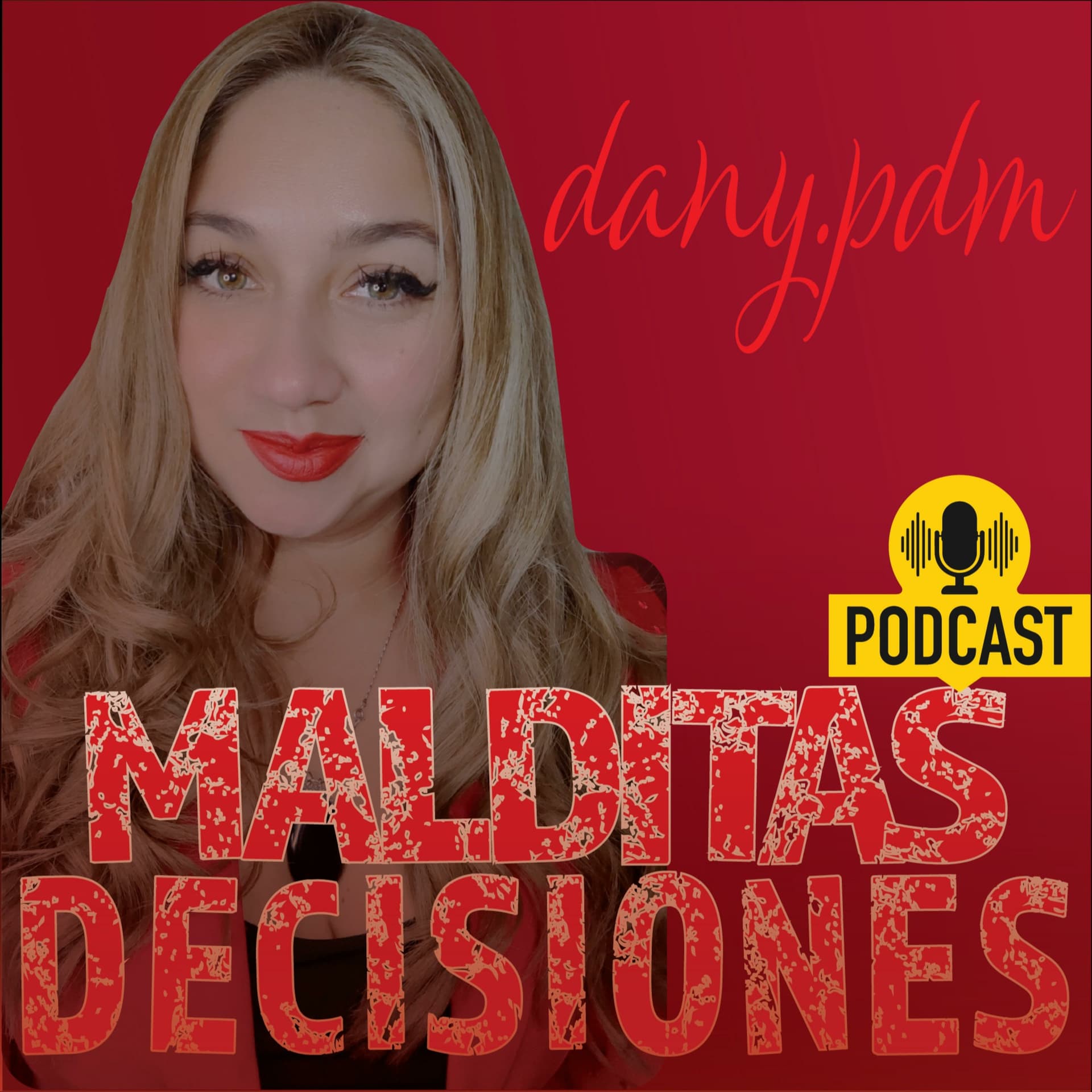 Malditas Decisiones - Podcastler