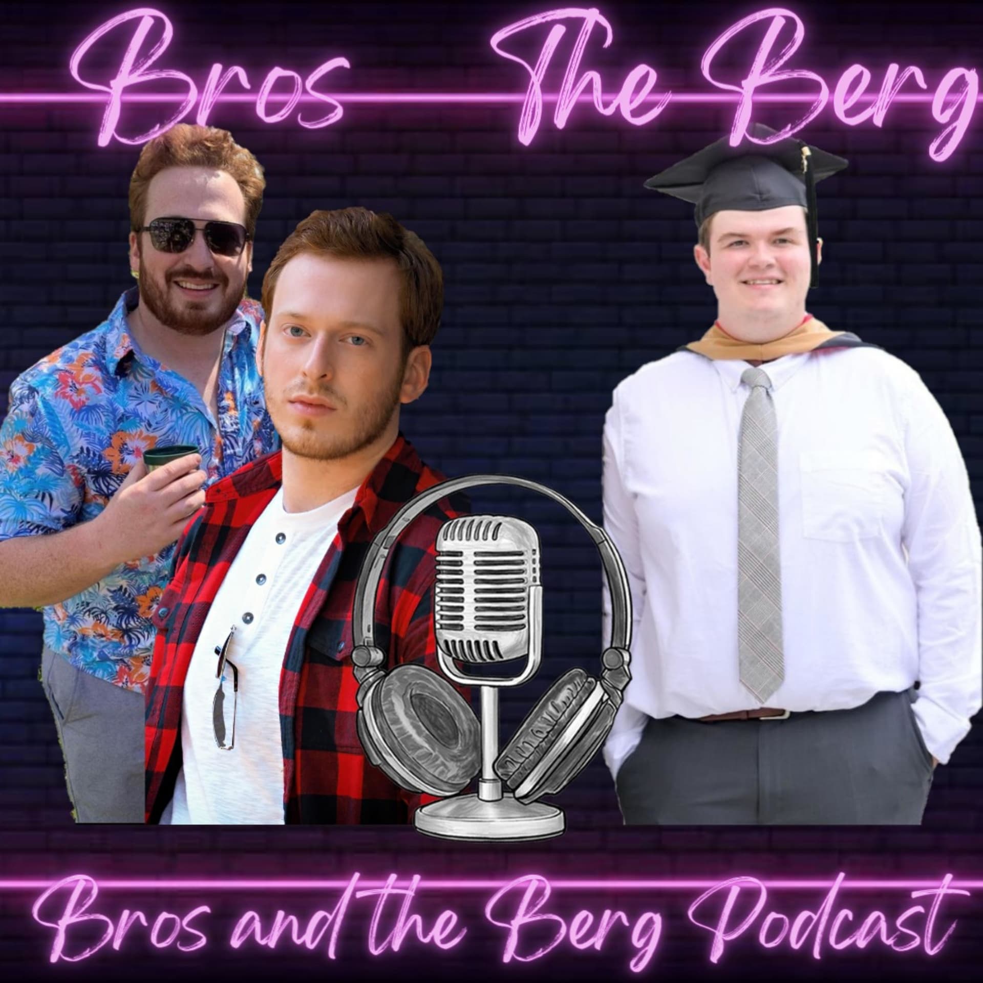 Bros and the Berg - Podcasts