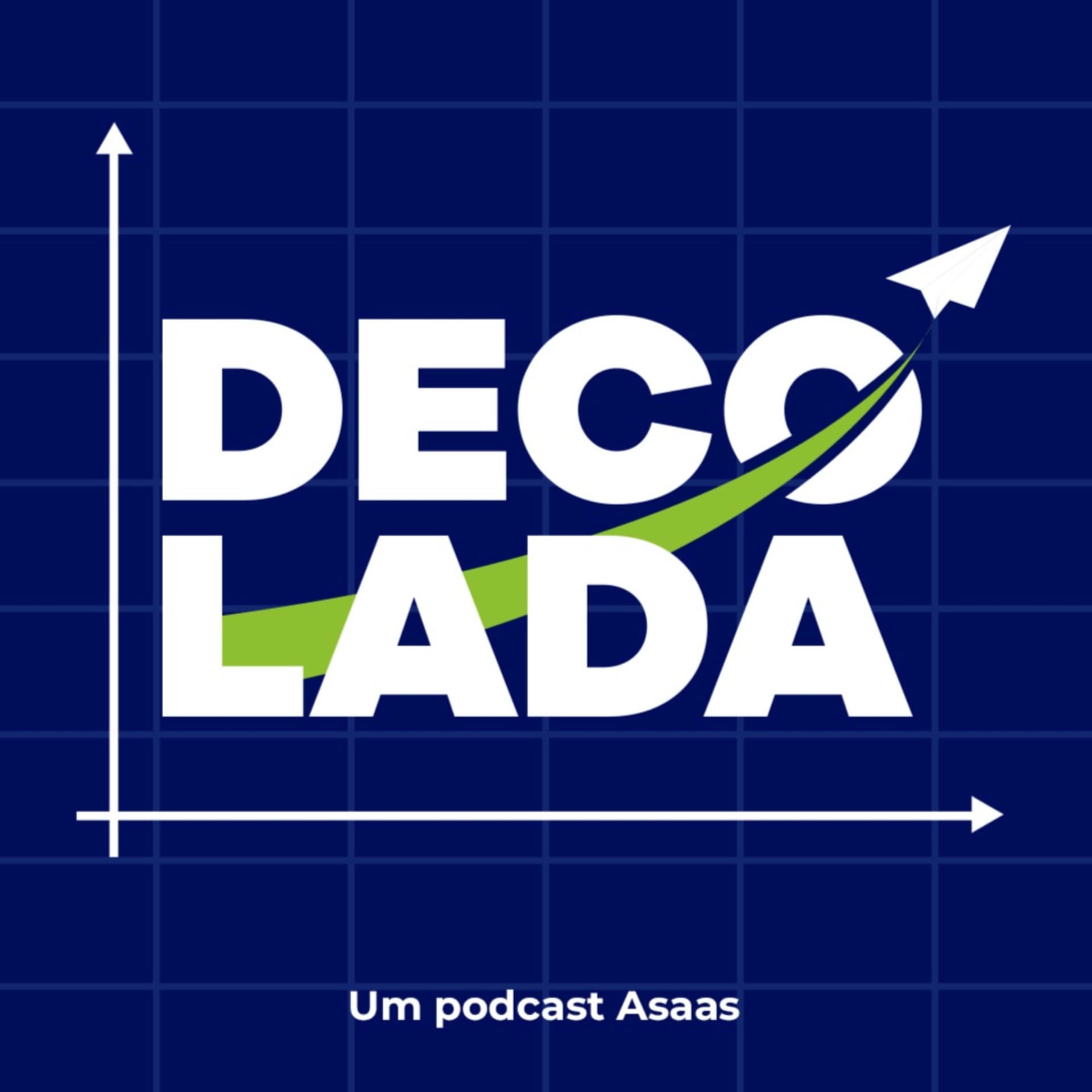 Decolada, um podcast do Asaas - Podcasts