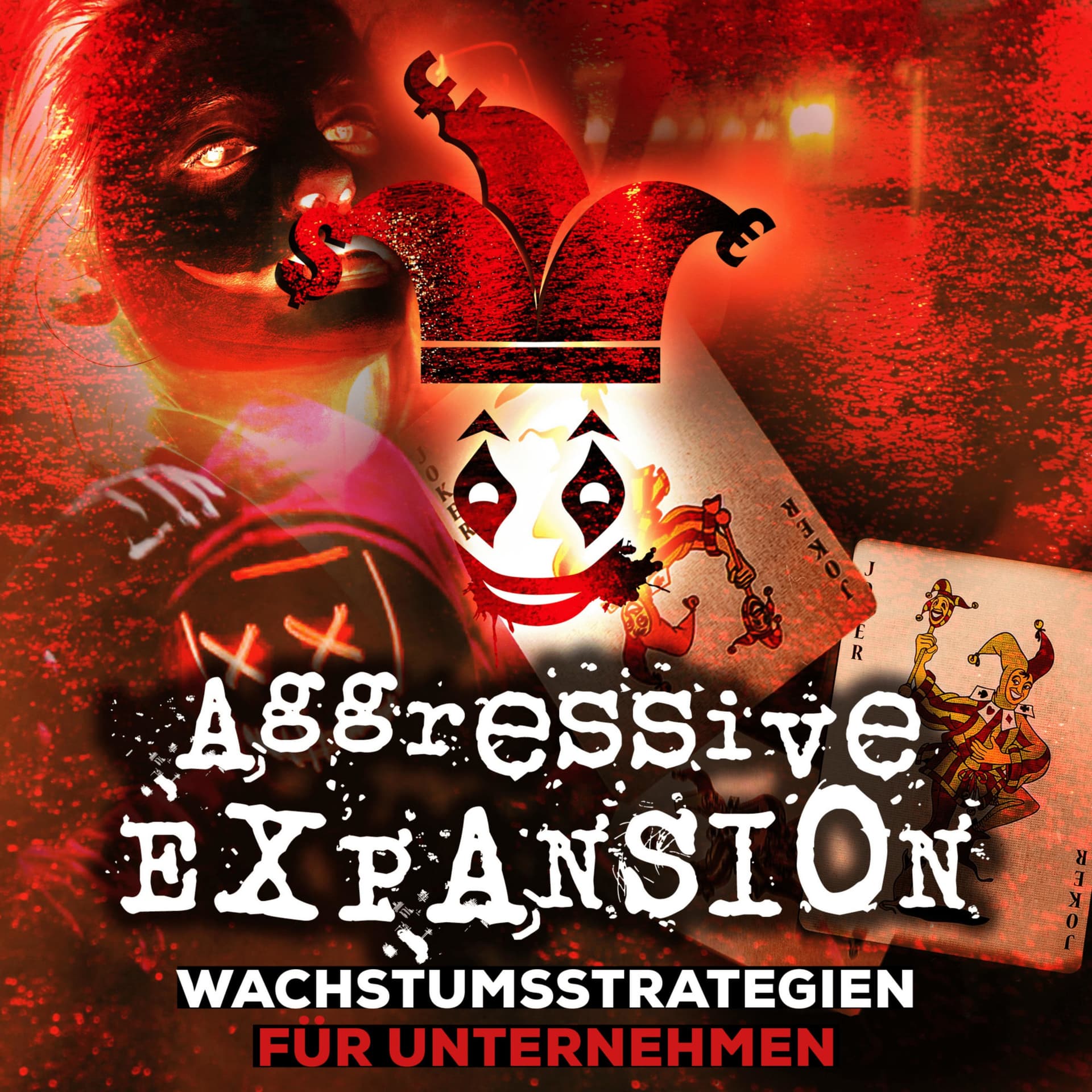 Aggressive Expansion - Wachstumsstrategien für Unternehmen - Podcasts