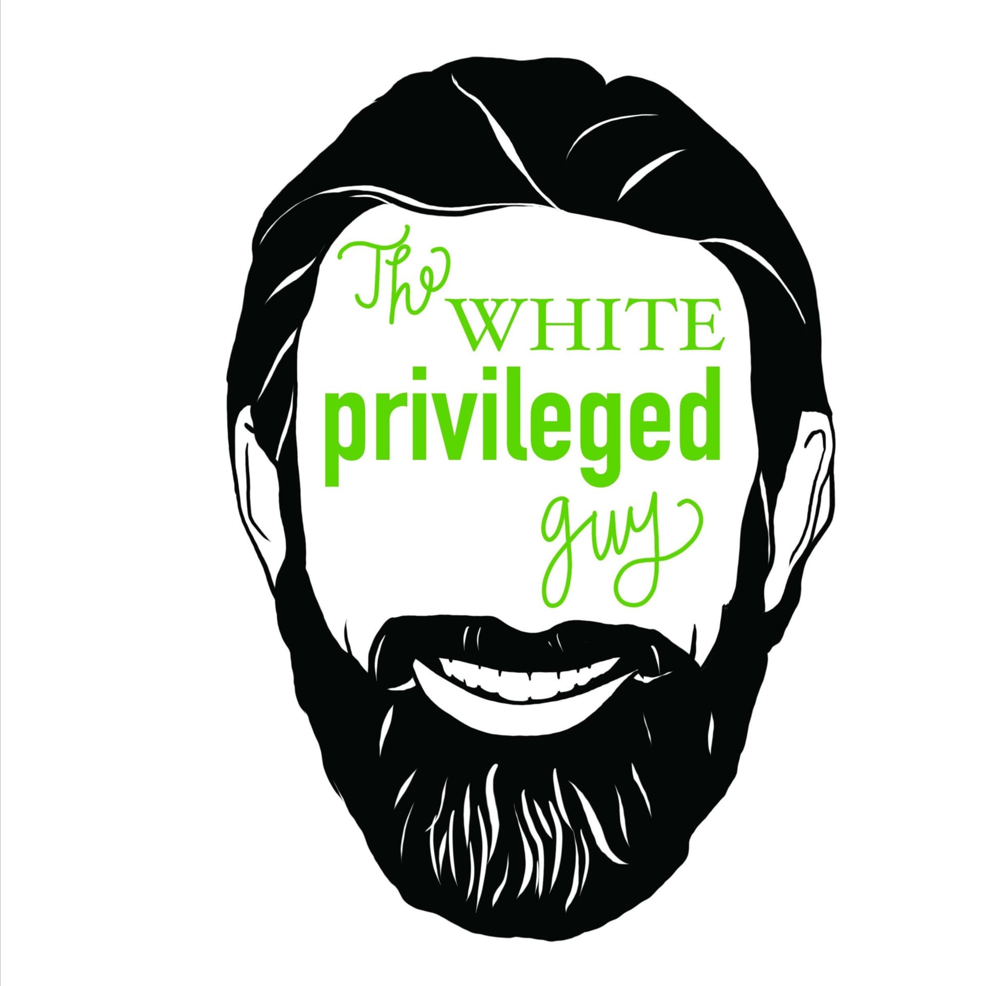 The White Privileged Guy - Podcasts