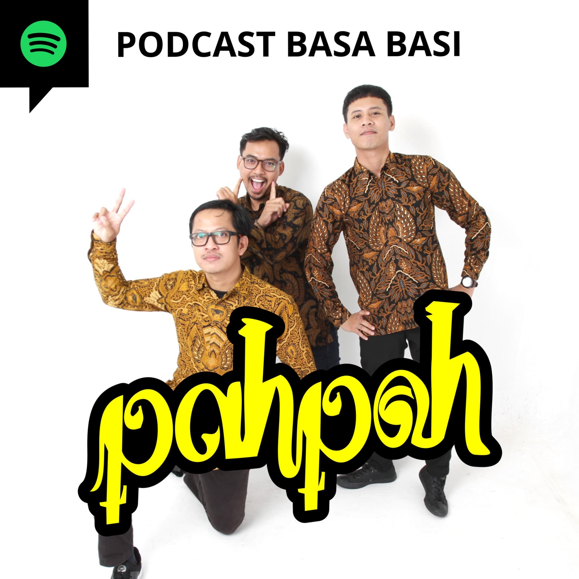 Pahpoh | Podcast Basa Basi - Podcastler