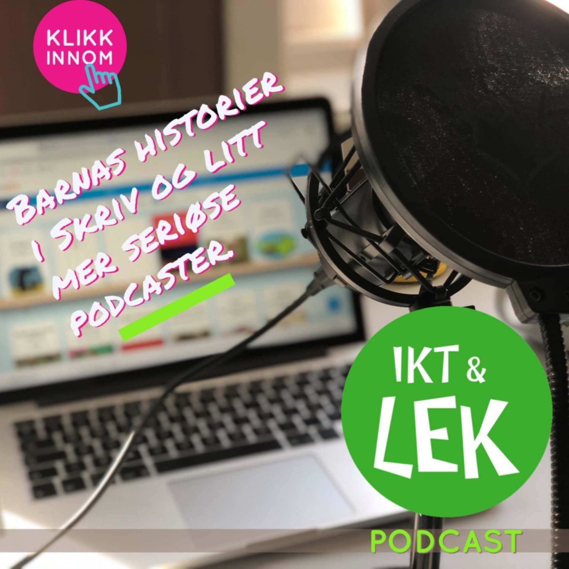 IKT og Lek - Podcasts