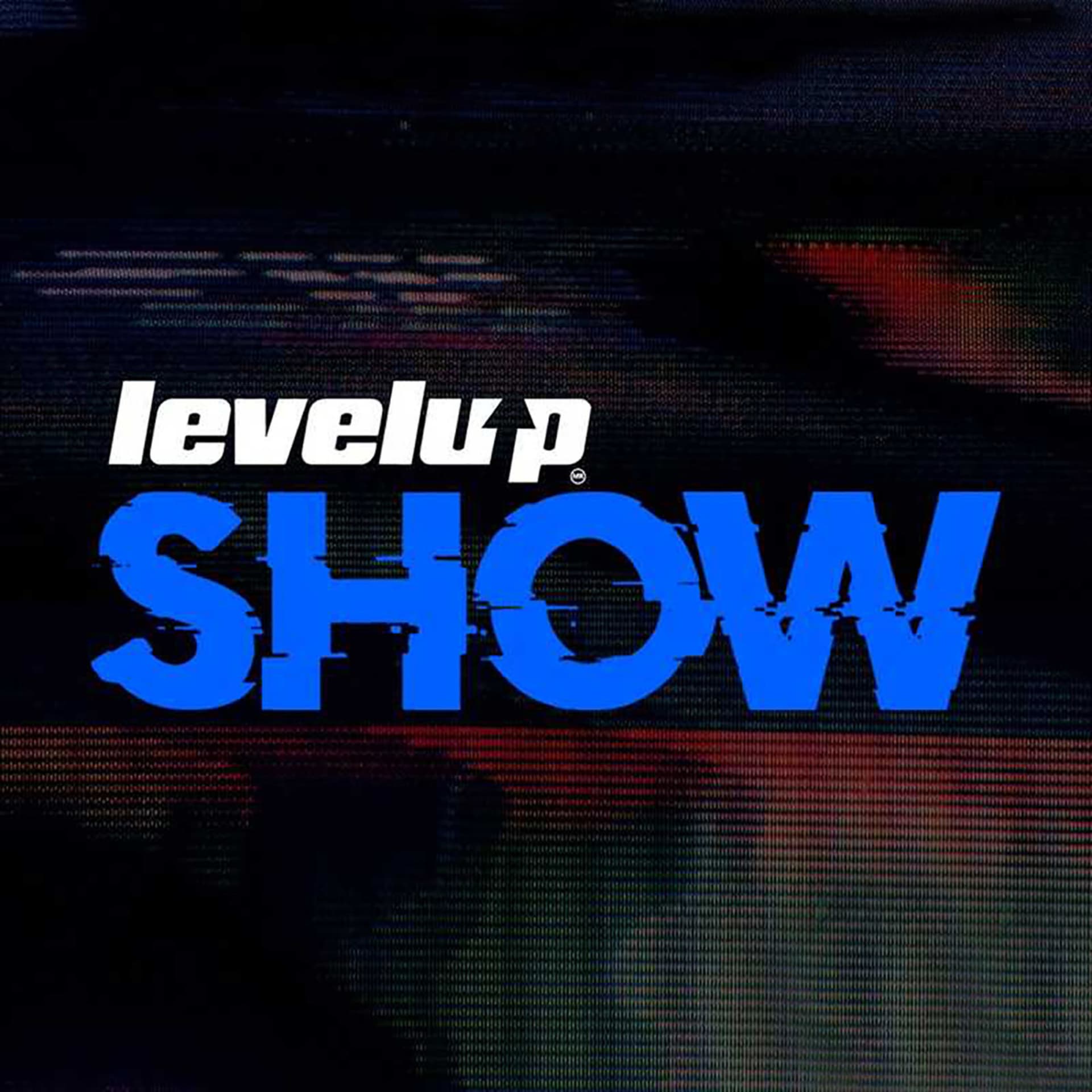 LEVEL UP Show - Podcasty