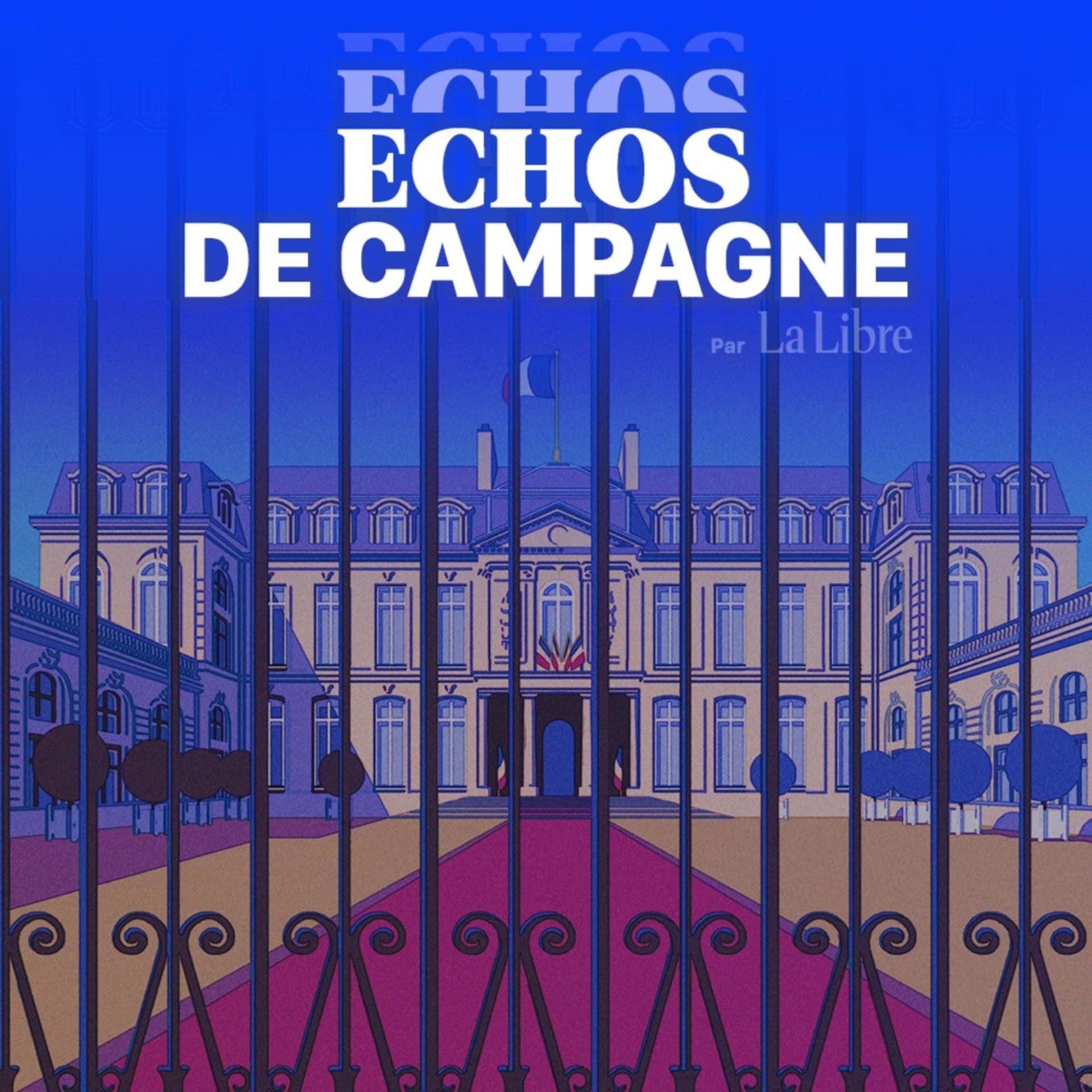 Échos de Campagne by La Libre - Podcasts